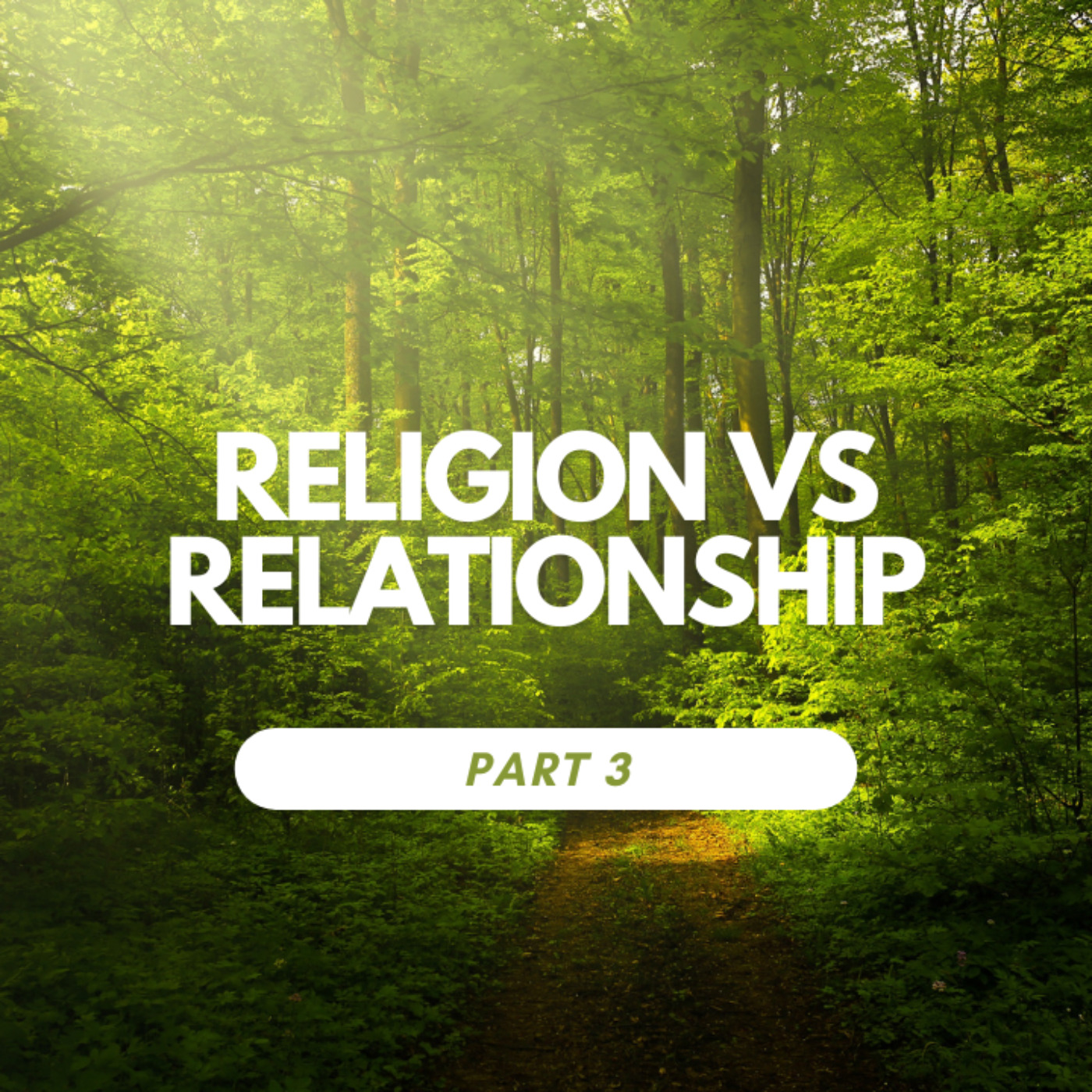 Religion VS Relationship part 3: Becoming Born Again episode artwork