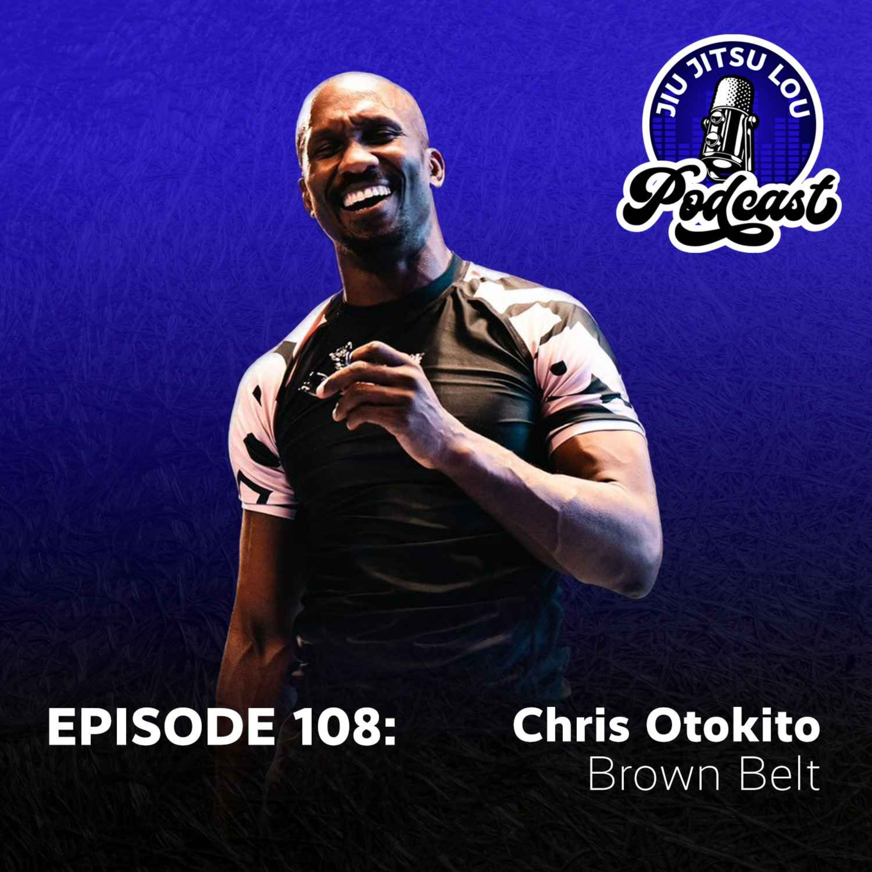 E108: Chris Otokito - Brown Belt episode artwork