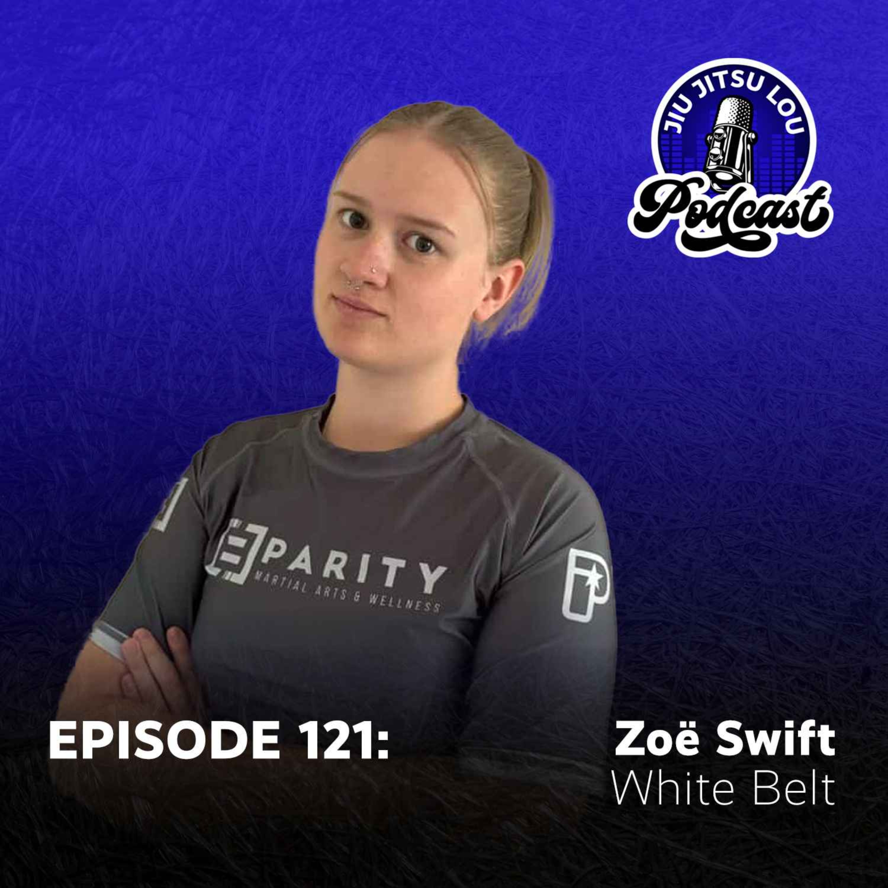 E121: Zoë Swift - White Belt episode artwork