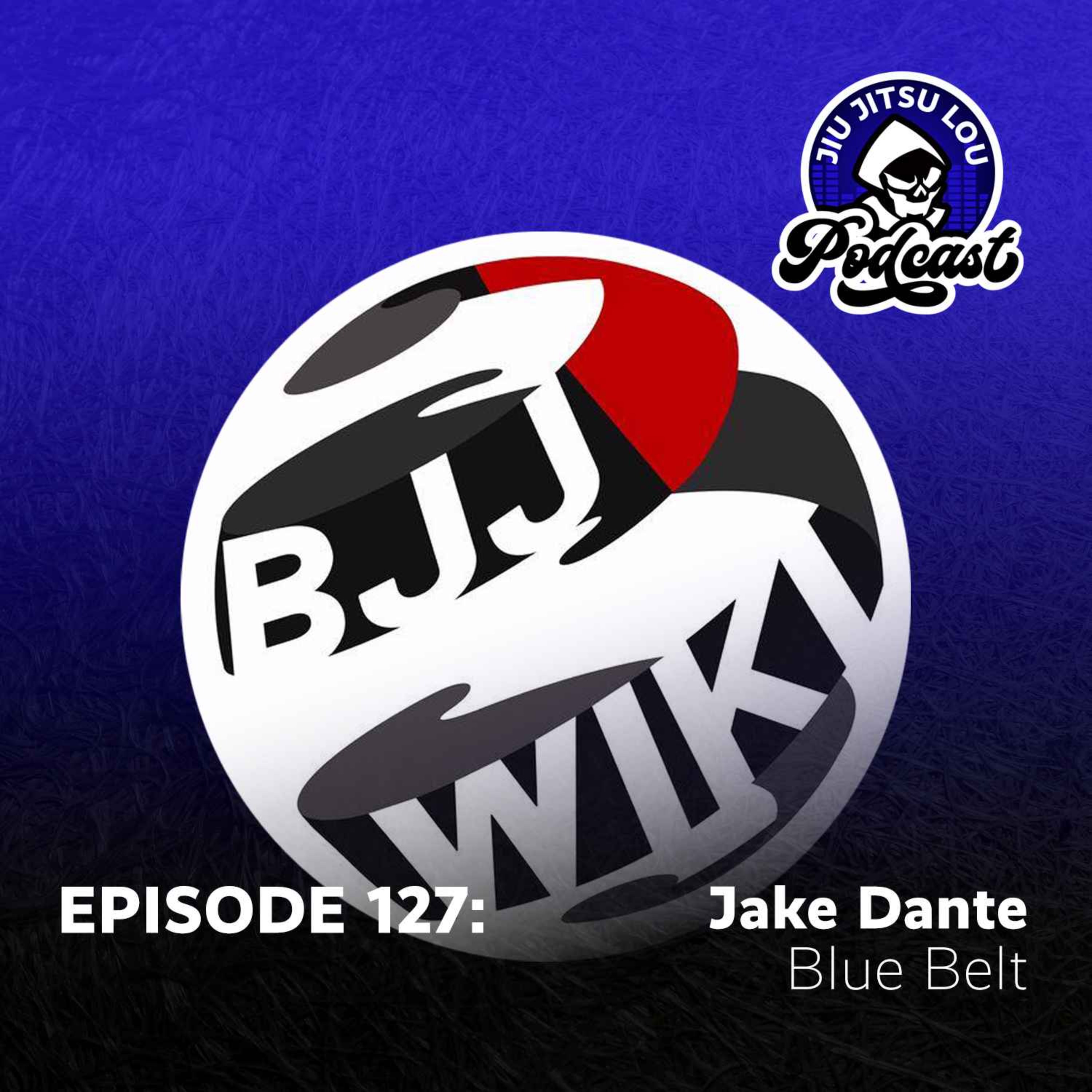E127: Jake Dante - Blue Belt episode artwork