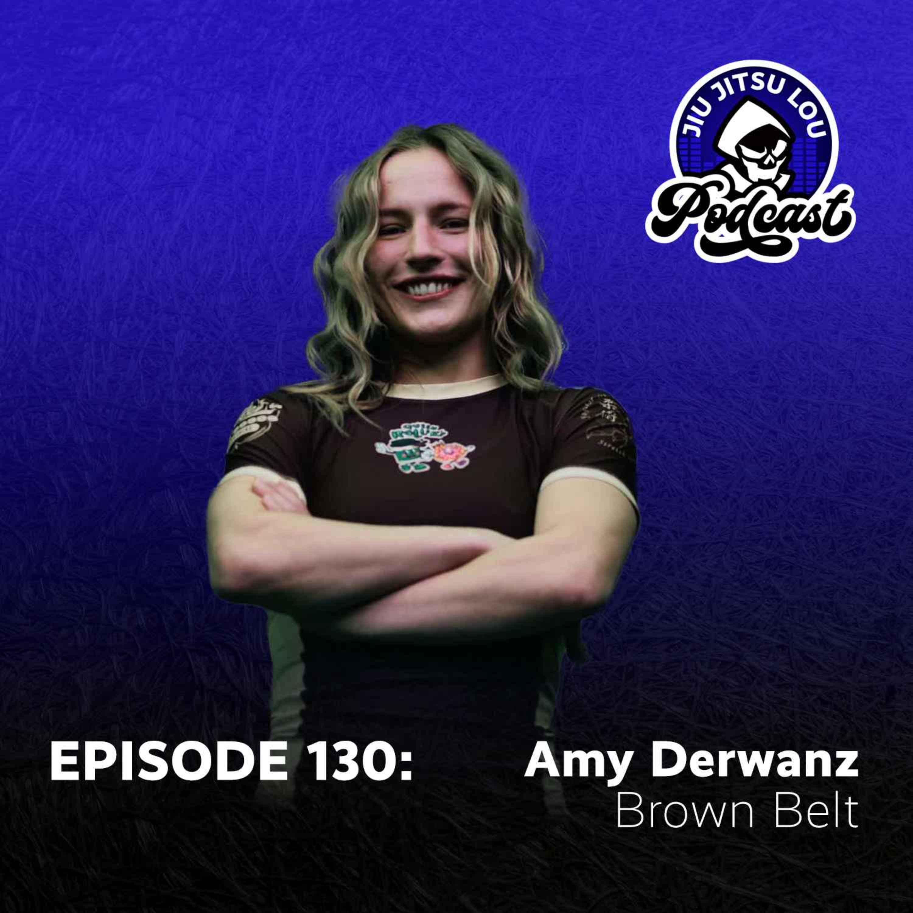 E130: Amy Derwanz - Brown Belt episode artwork