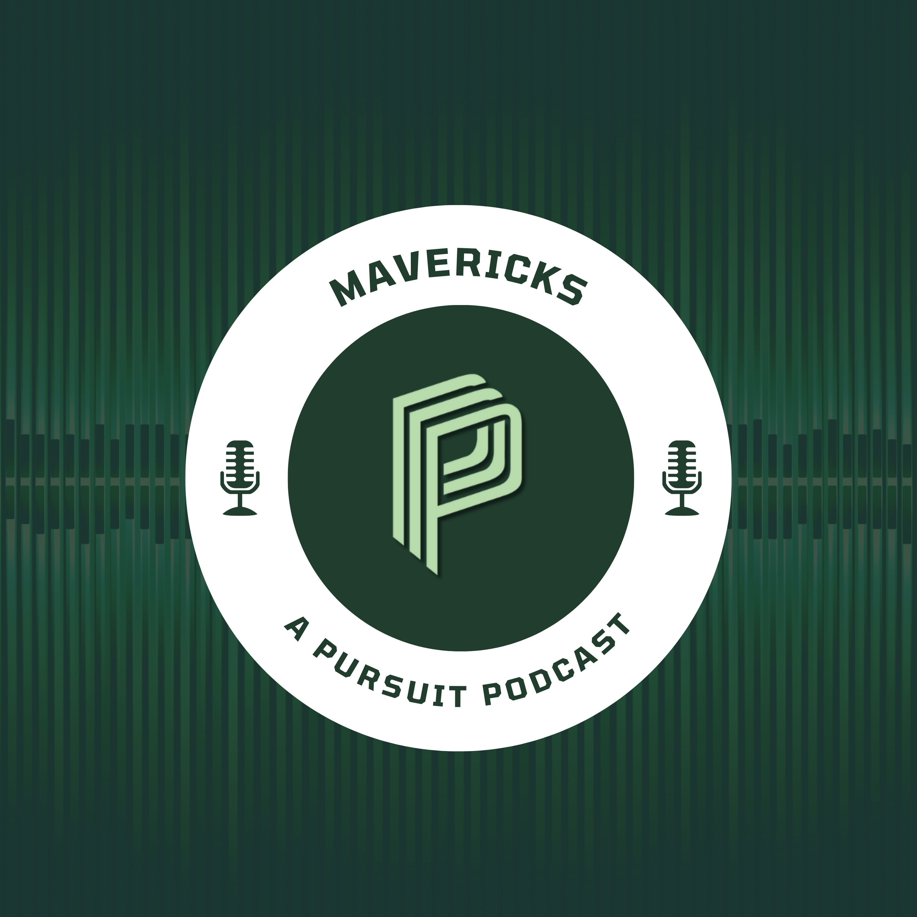 Mavericks: A Pursuit Podcast podcast artwork