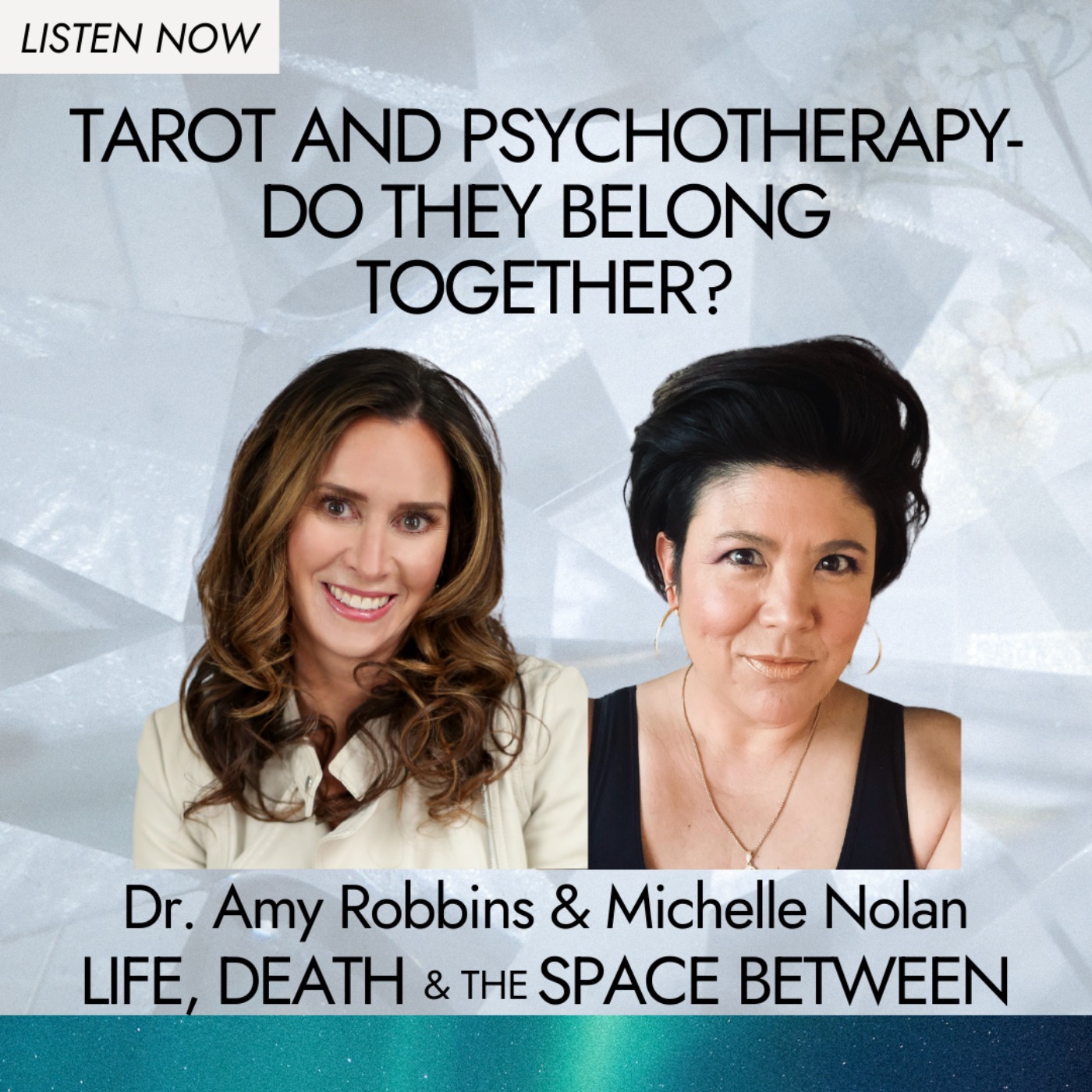 Life, Death & The Space Between with Dr. Amy Robbins