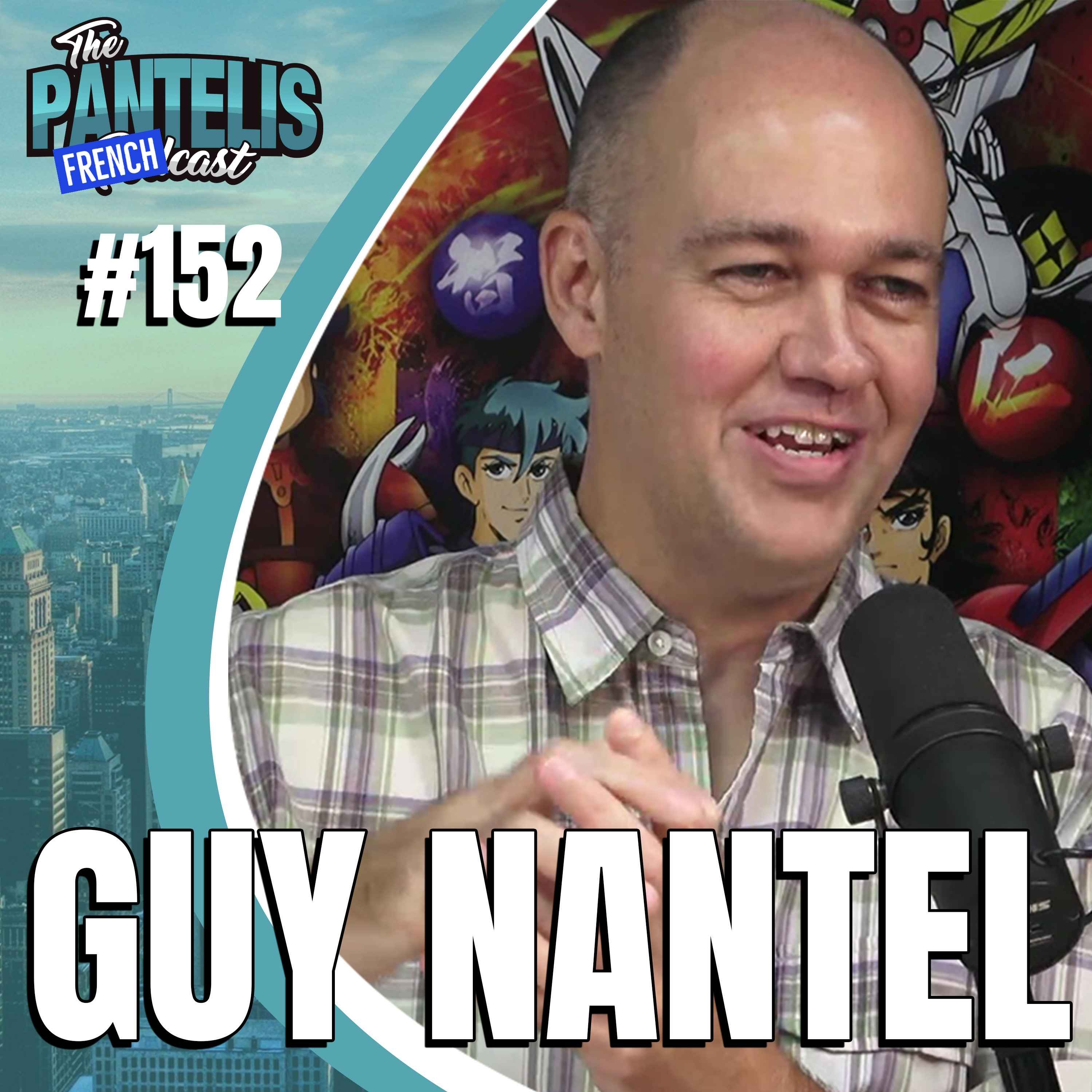 #152 - Guy Nantel