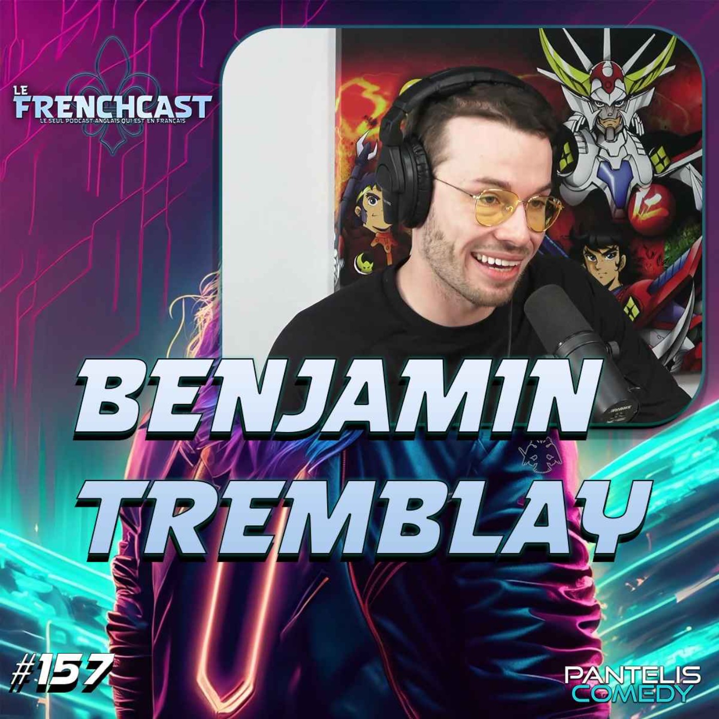 #157 - Benjamin Tremblay
