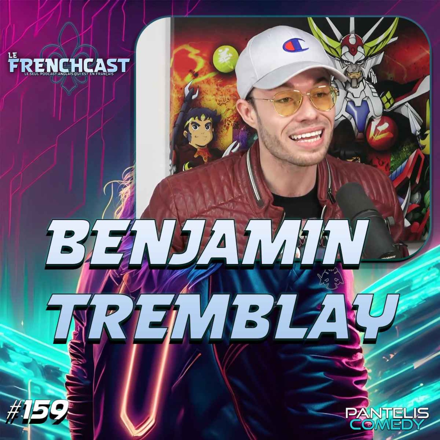 #159 - Benjamin Tremblay