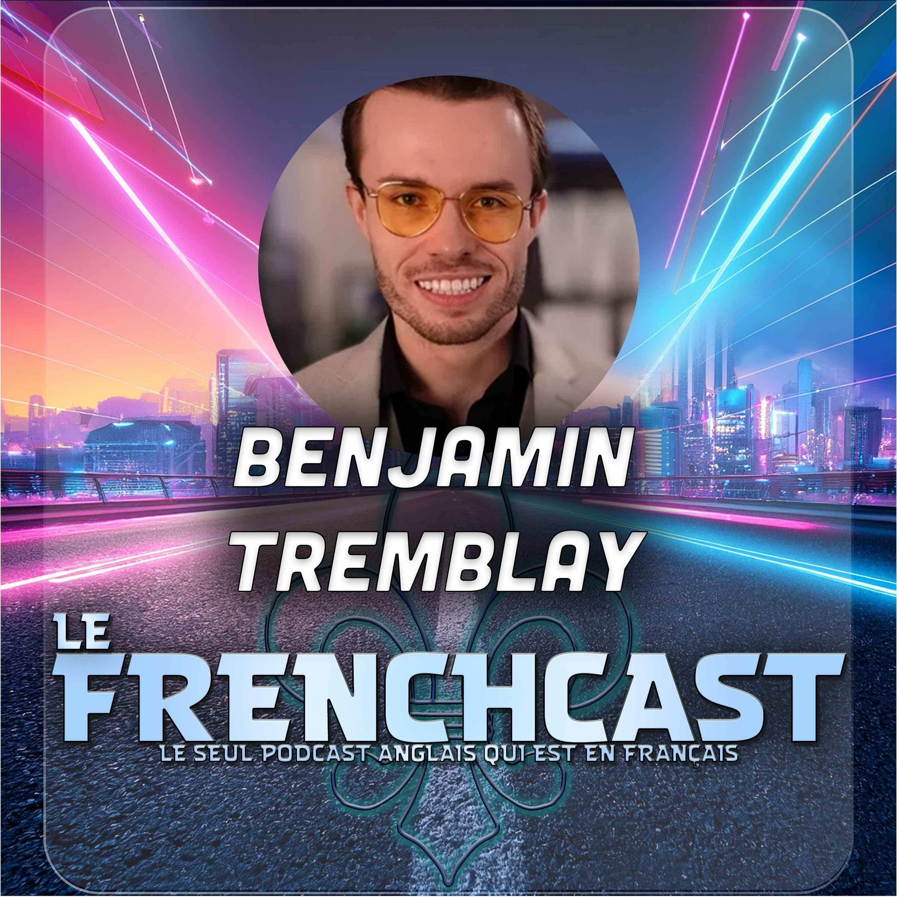 #205 - Benjamin Tremblay