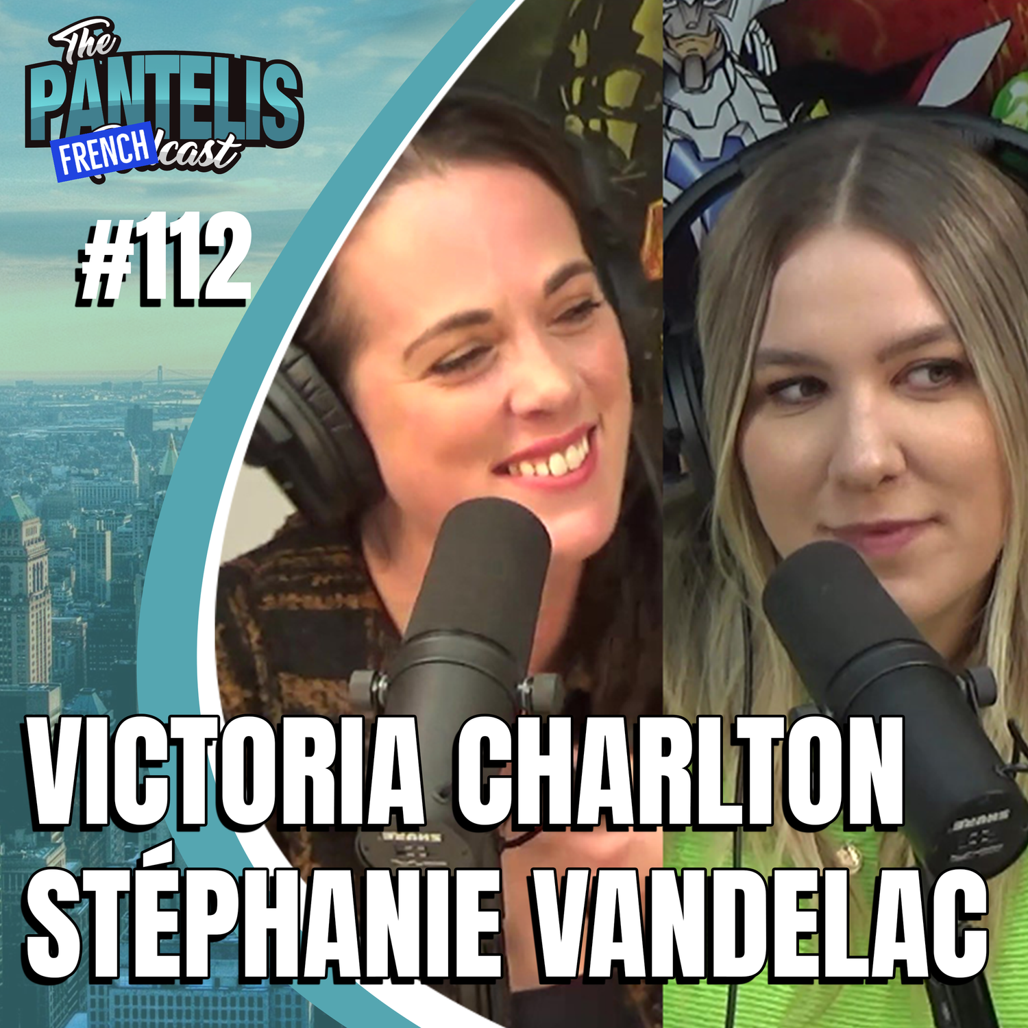 #112 -  Victoria Charlton & Stéphanie Vandelac