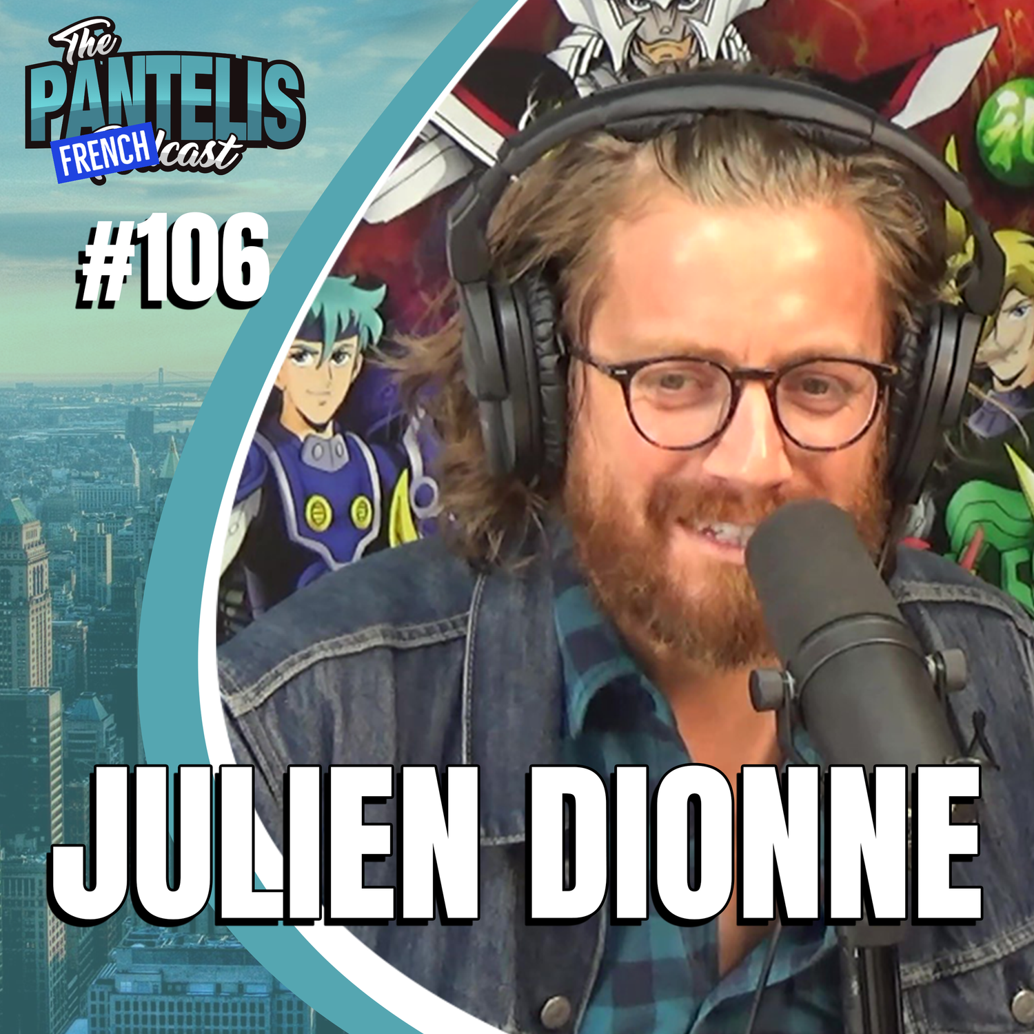 #106 - Julien Dionne