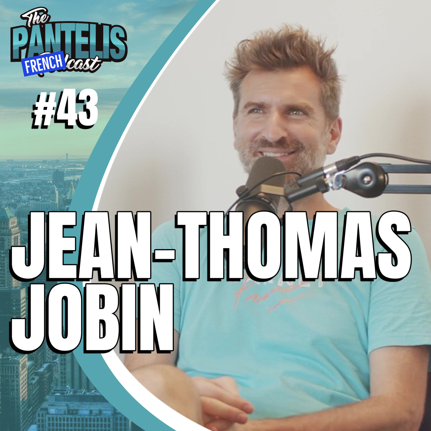 #43 - Jean-Thomas Jobin