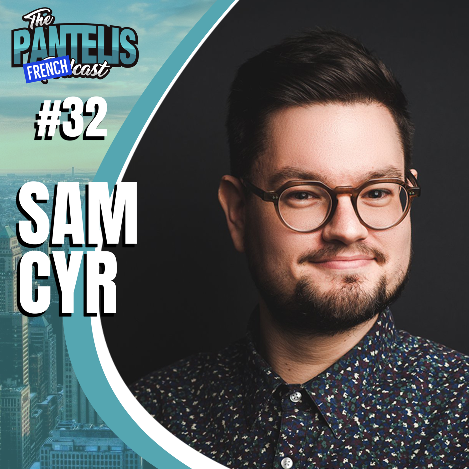 #32 - Sam Cyr