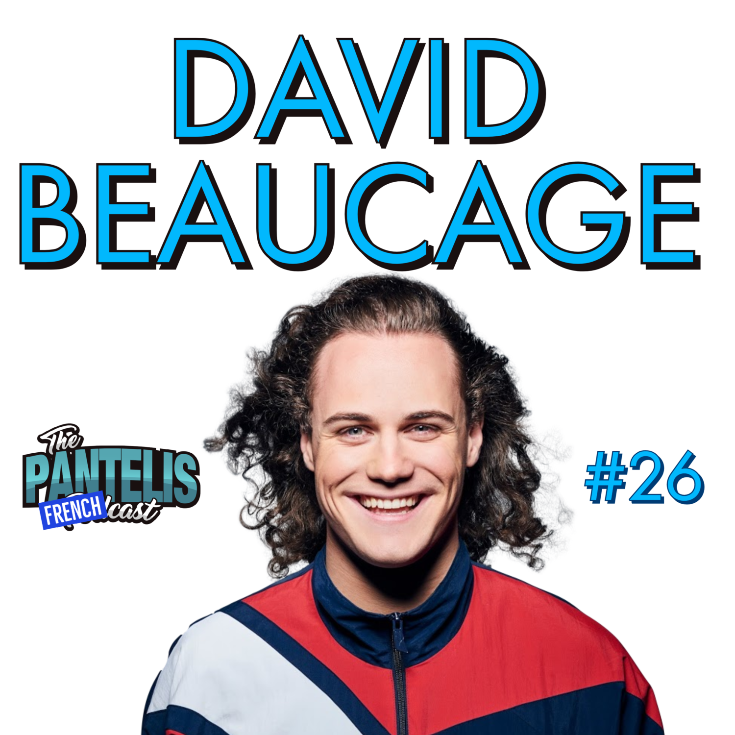#26 - David Beaucage