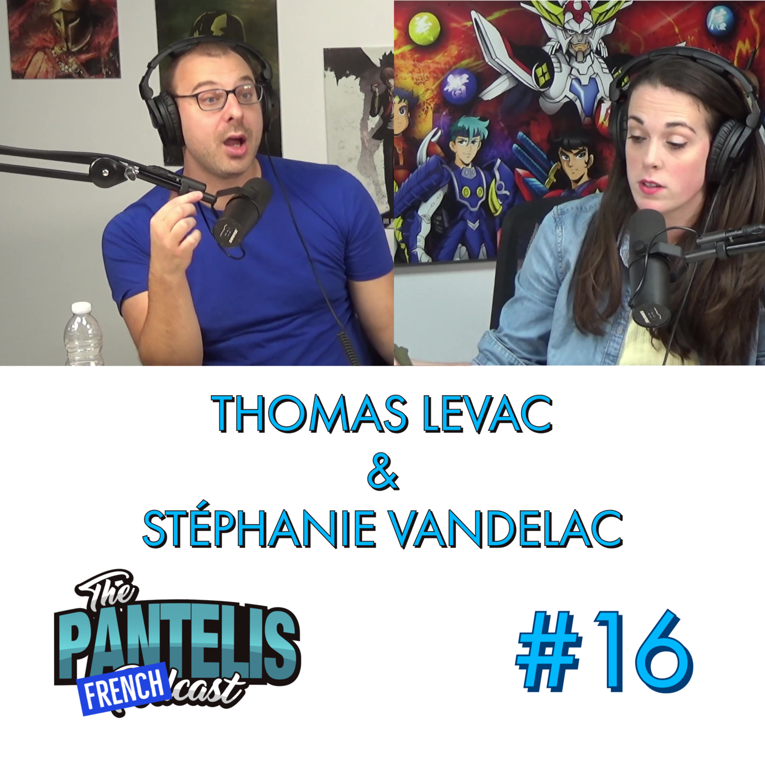 #16 - Thomas Levac & Stéphanie Vandelac