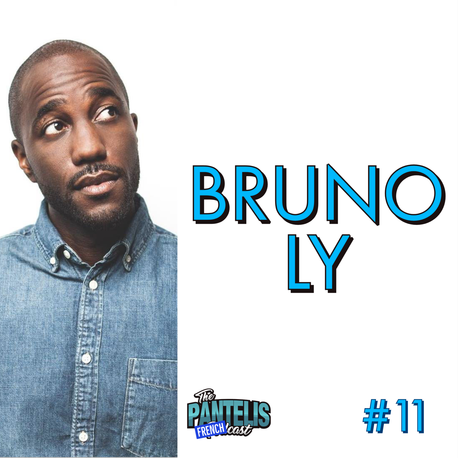 #11 - Bruno Ly