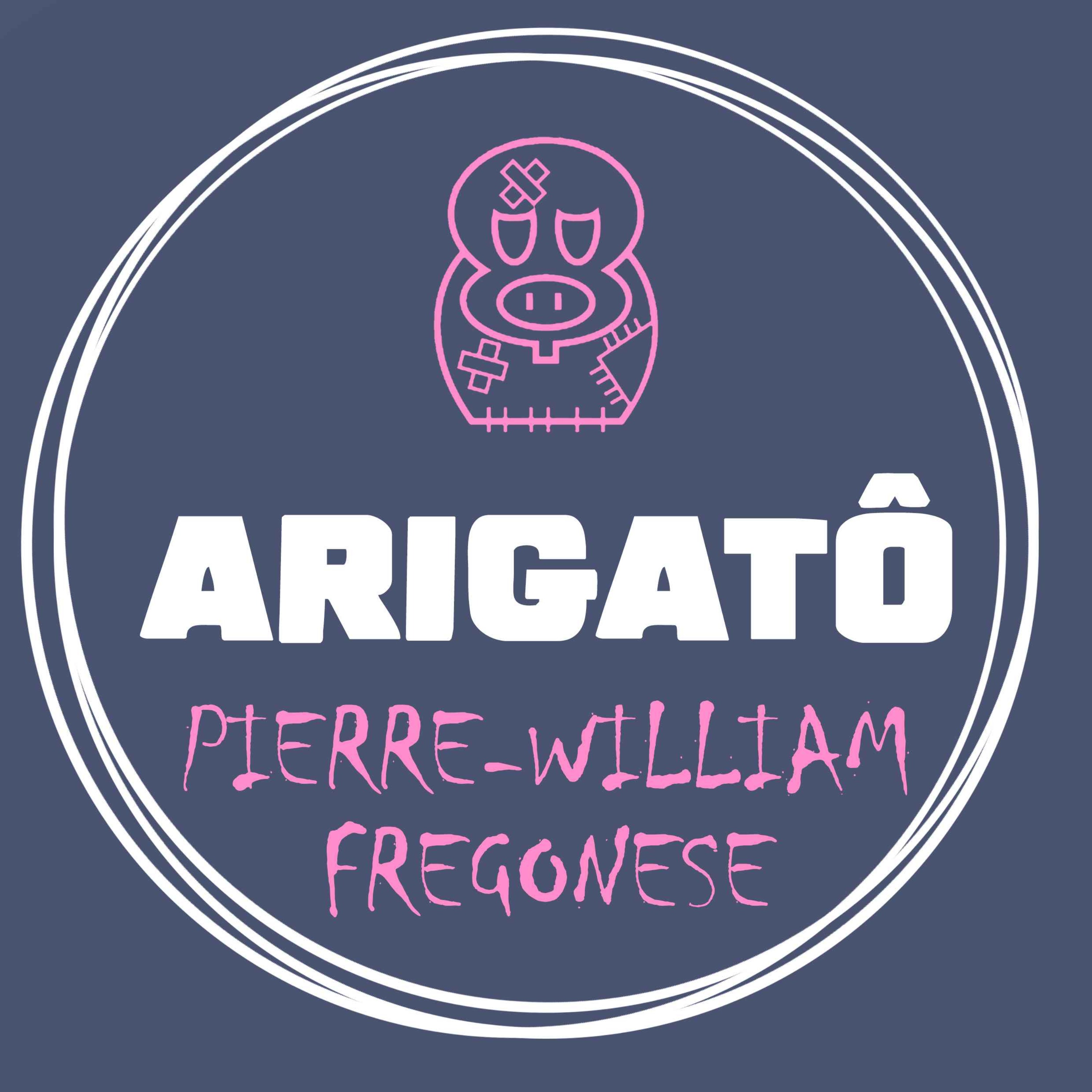 Arigatô – Pierre-William Fregonese