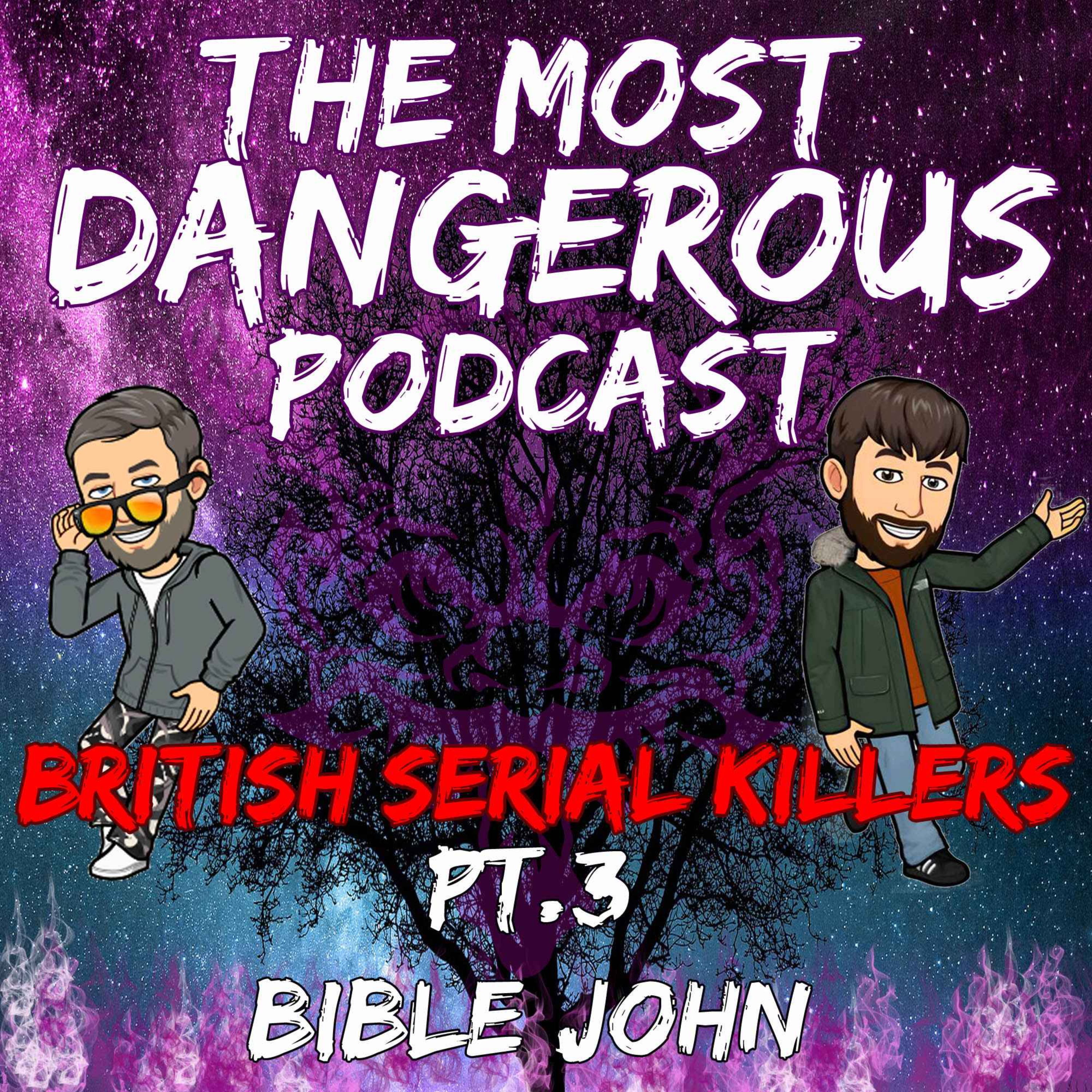 British Serial Killers Pt.3 Bible John