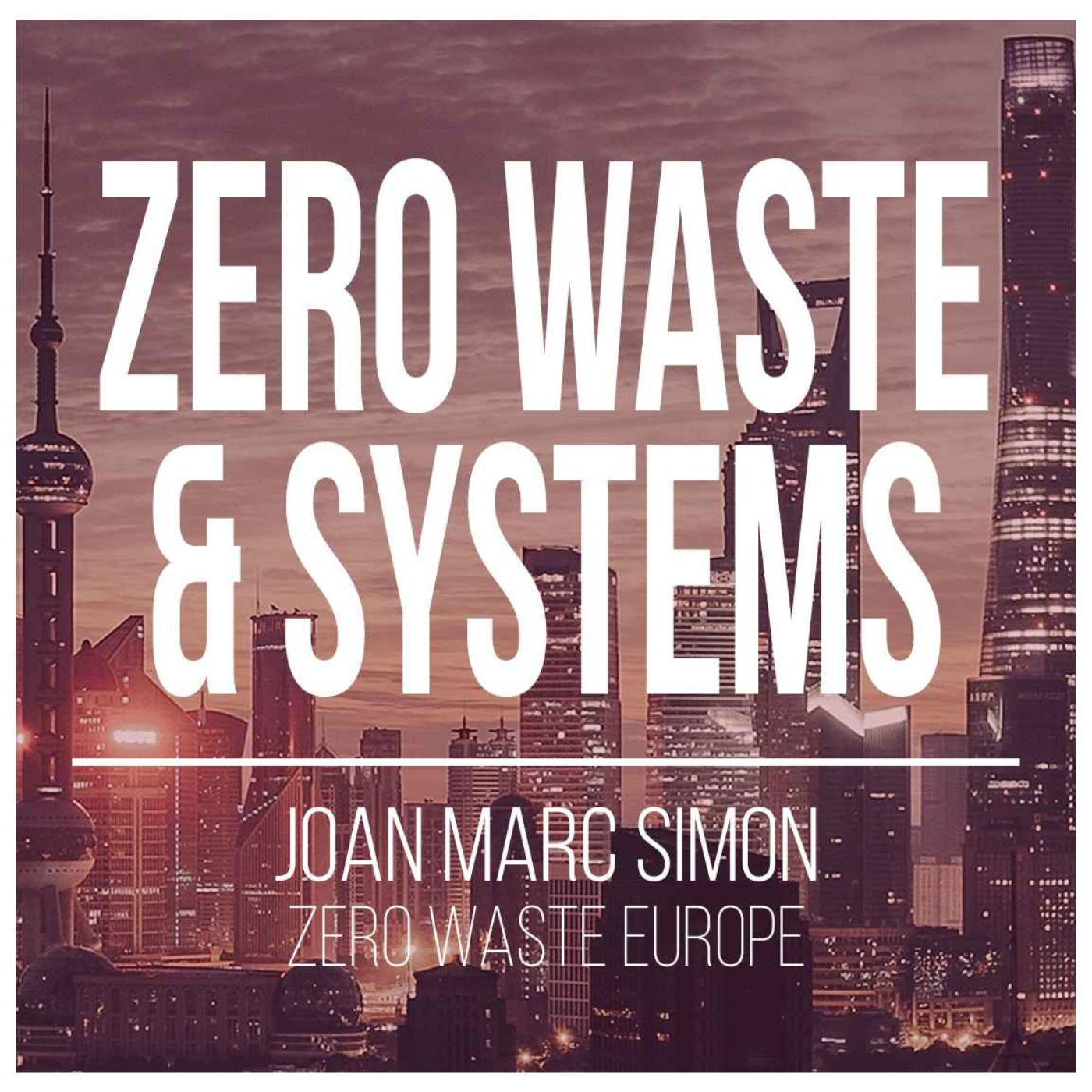 How to End Waste - Policies, Processes, and People`