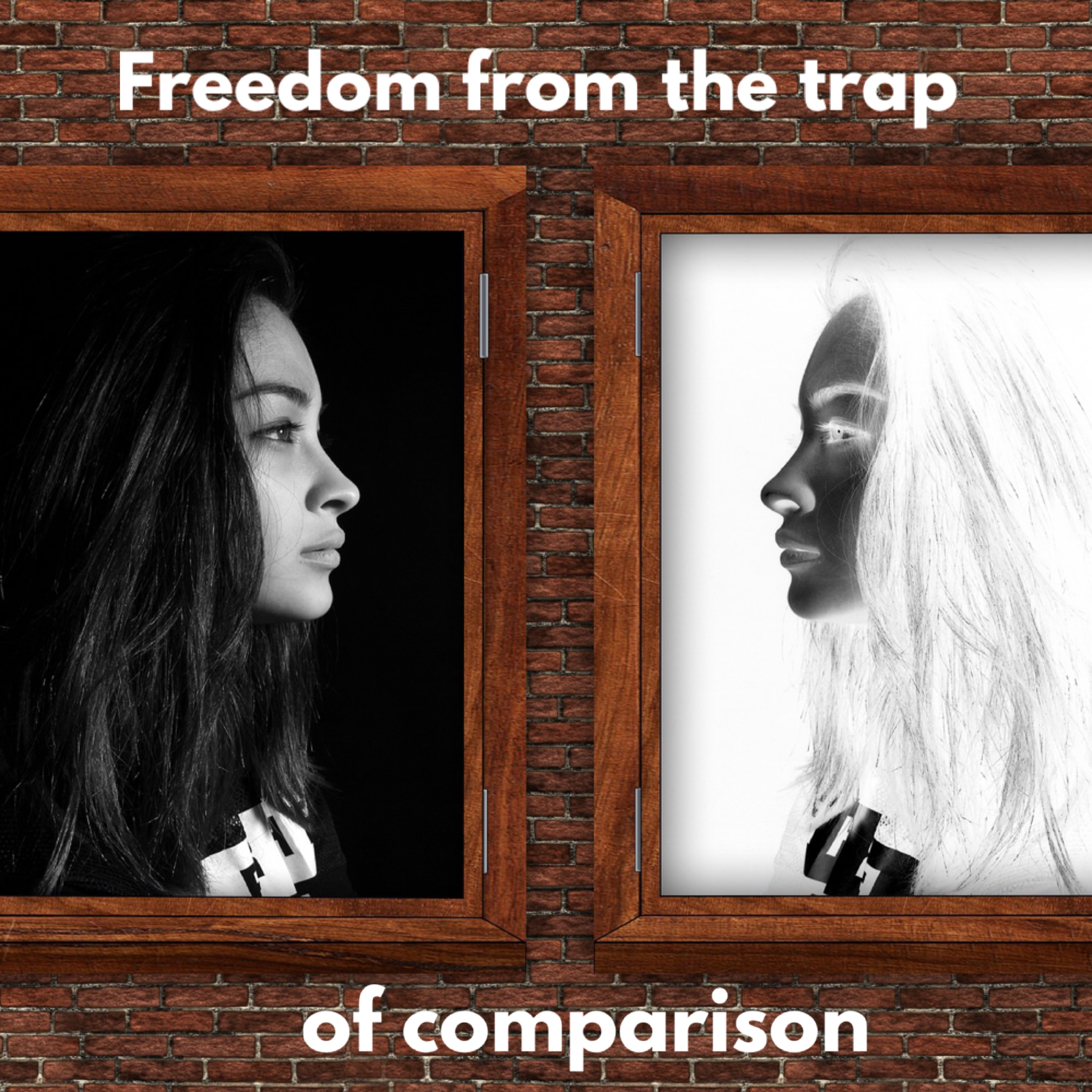 Freedom from the trap of comparison