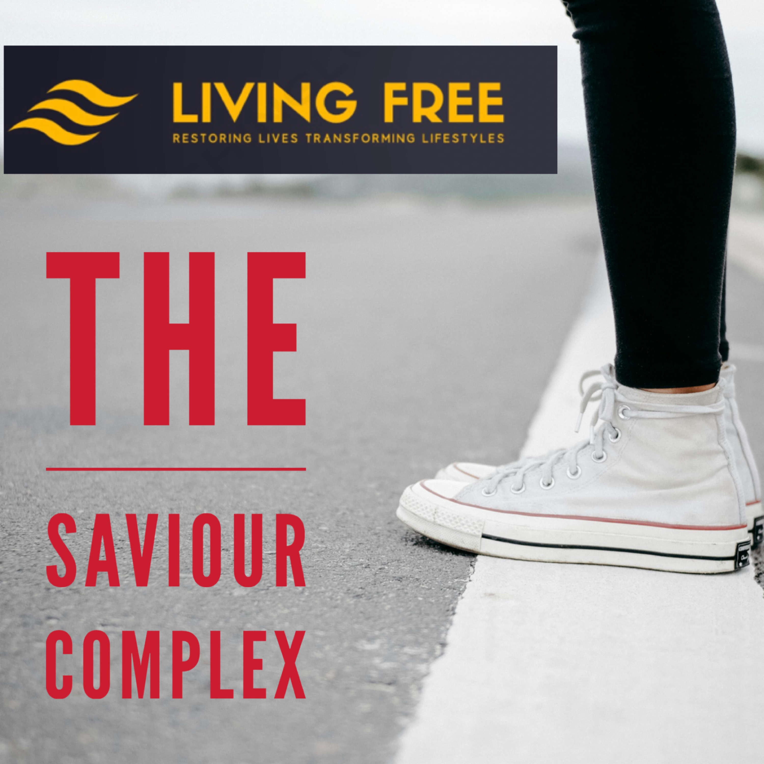 The Saviour Complex