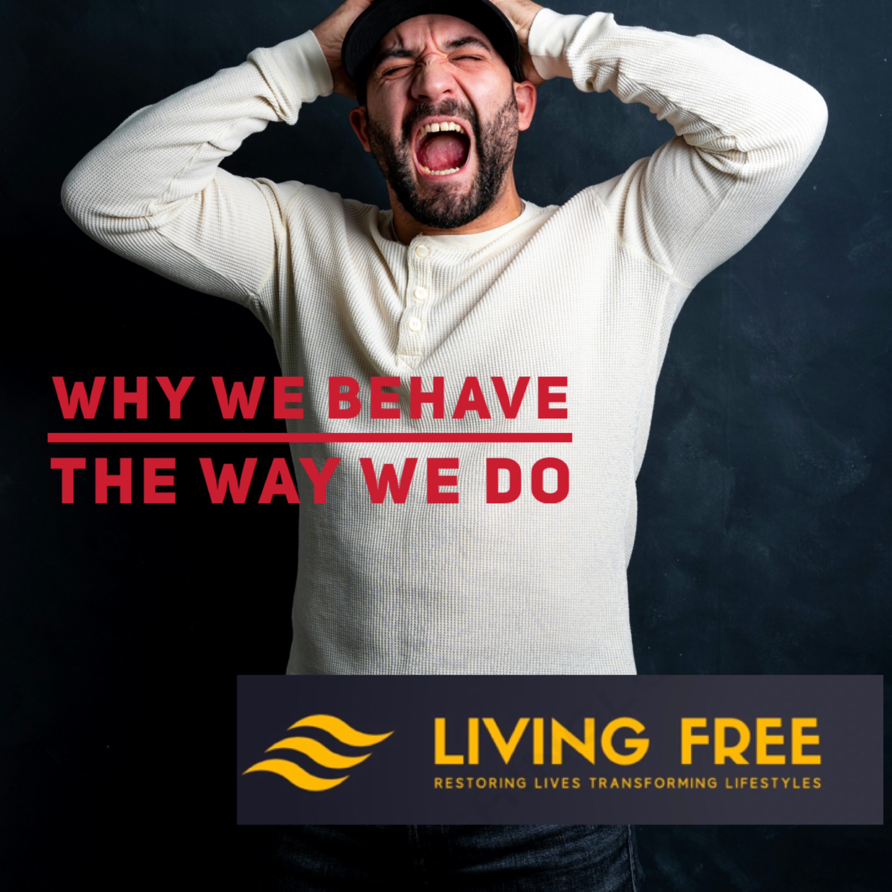 Why we behave the way we do