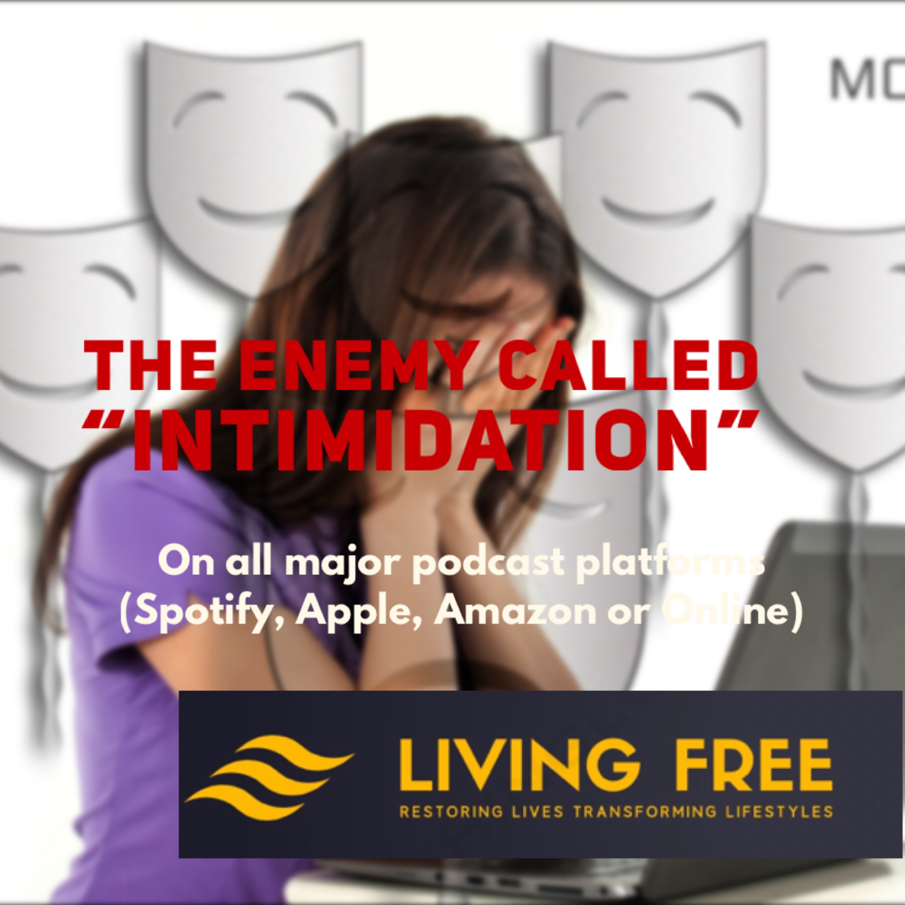 The enemy called “intimidation”