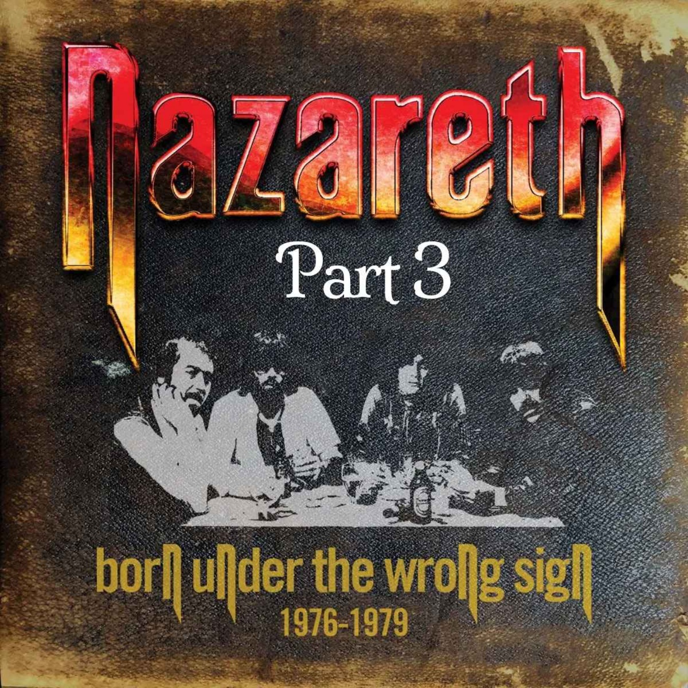 592 Nazareth: Born Under The Wrong Sign Pt 3 episode artwork