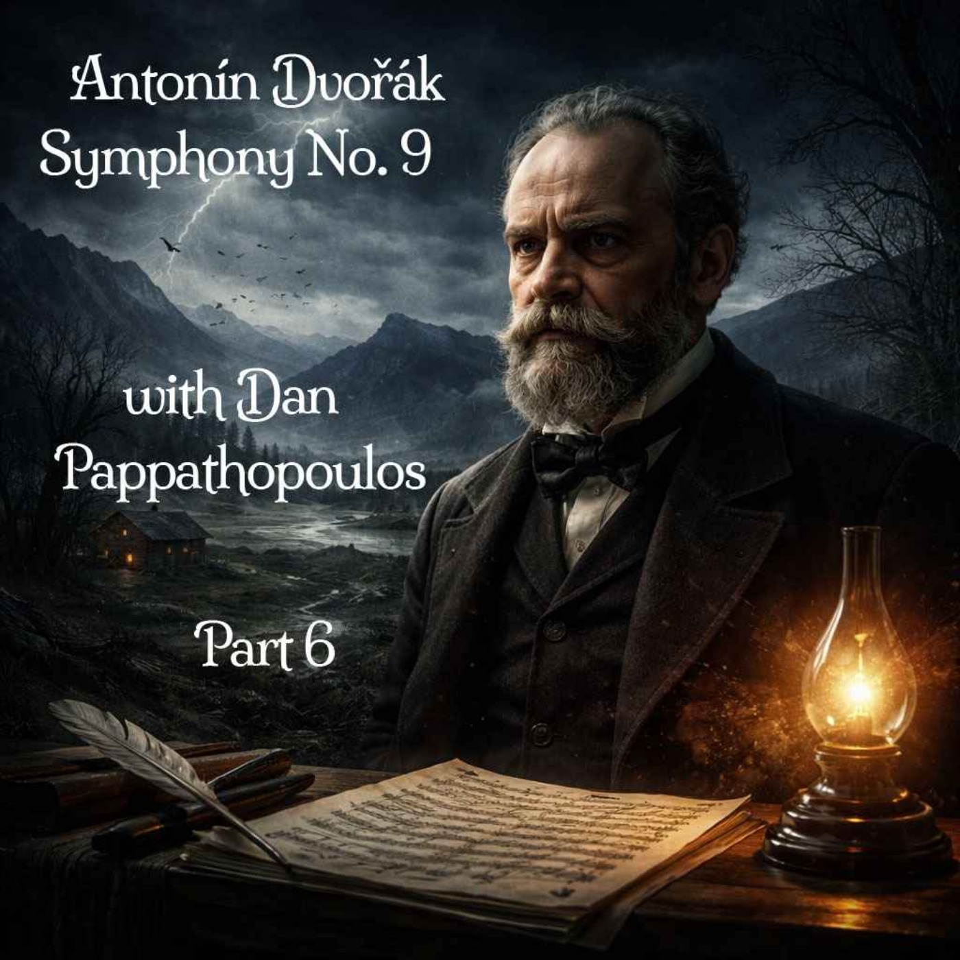 603 Dvorak - Symphony No. 9 with Dan Pappathopoulos Pt 6 episode artwork