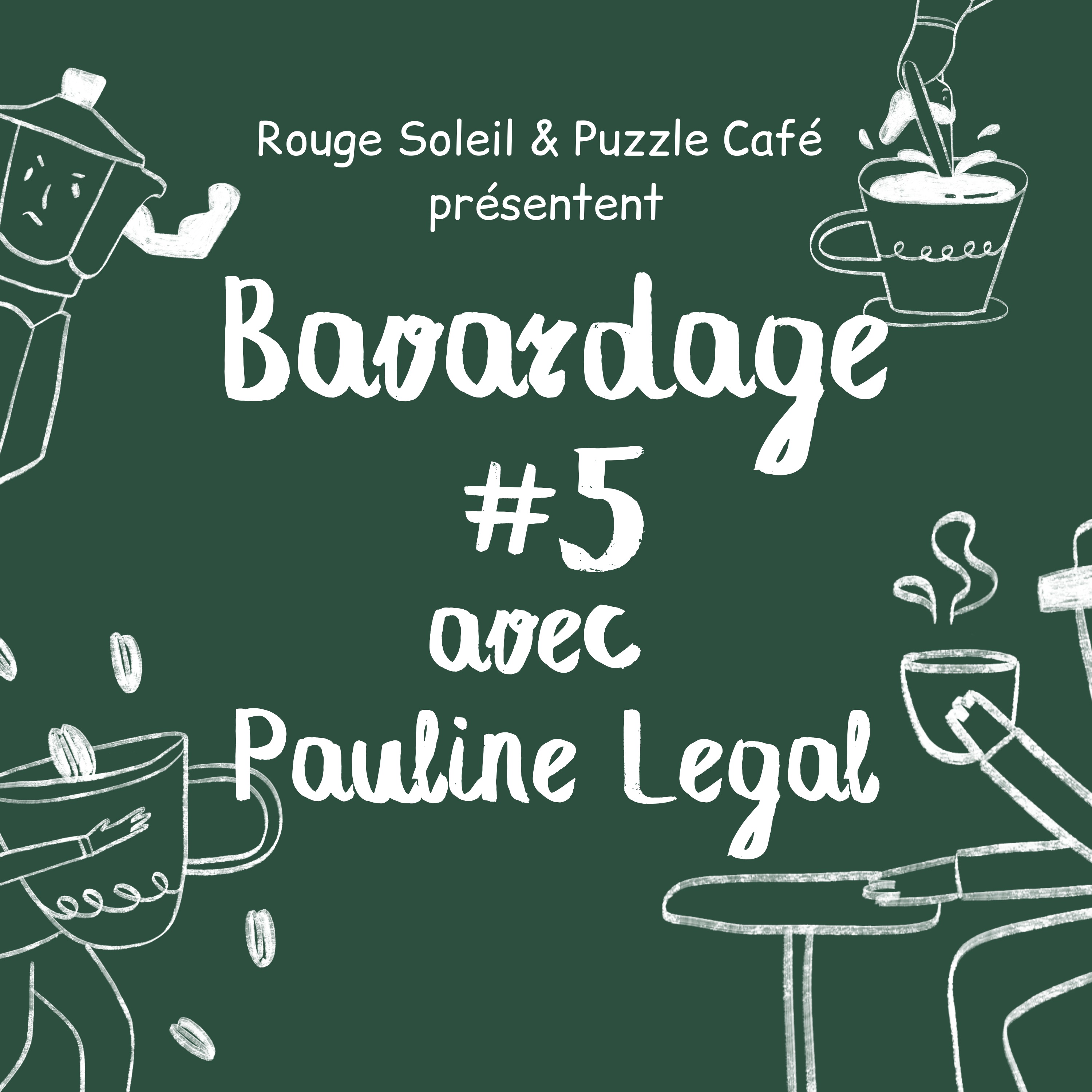 Bavardage #5 avec Pauline Legal episode artwork