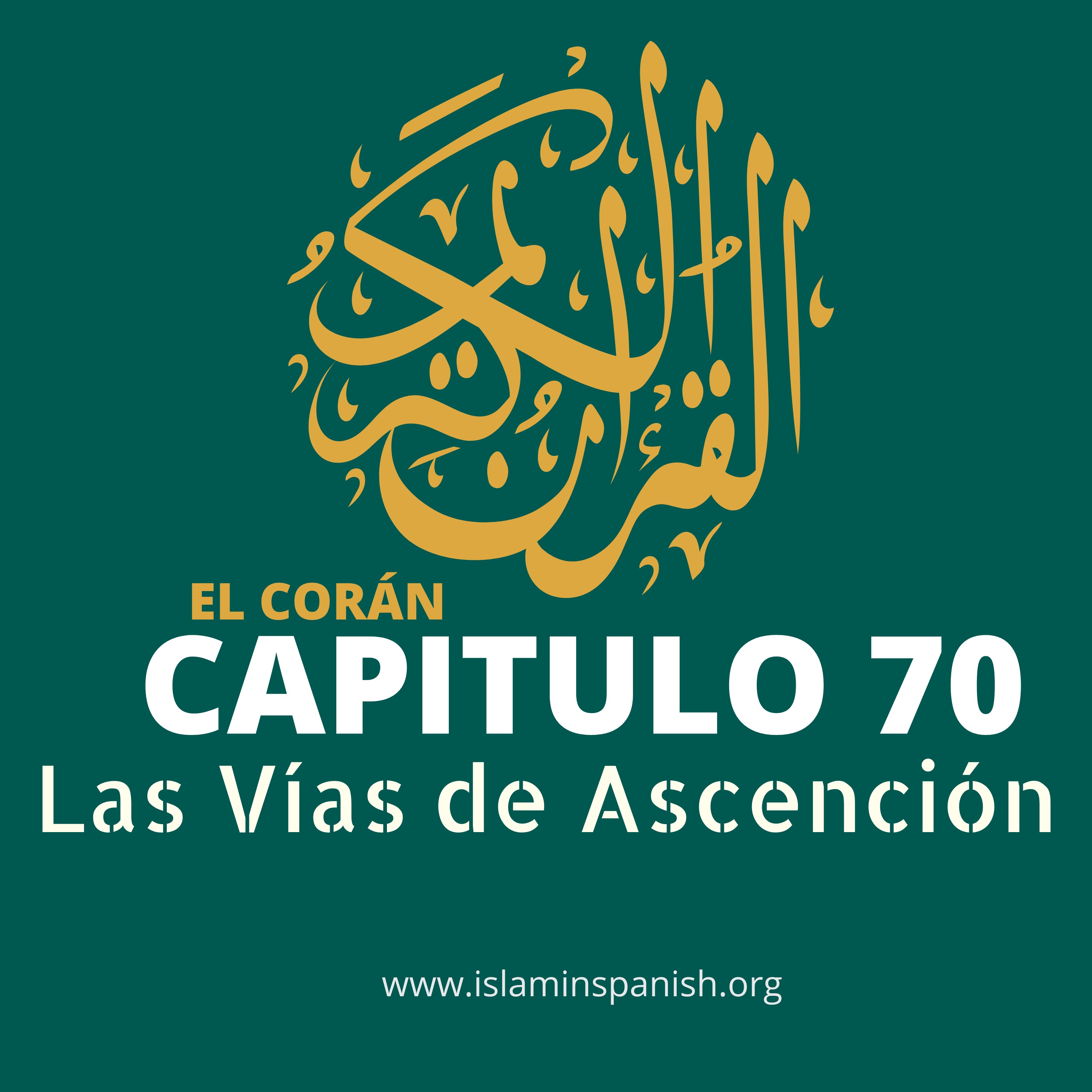 Capítulo 70 - Las Vías de Ascención