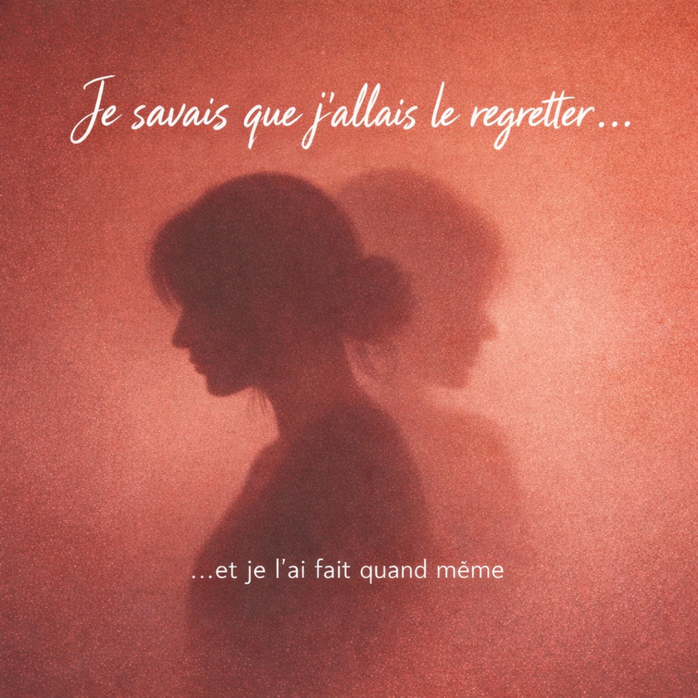 Je savais que j'allais le regretter… et je l'ai fait quand même