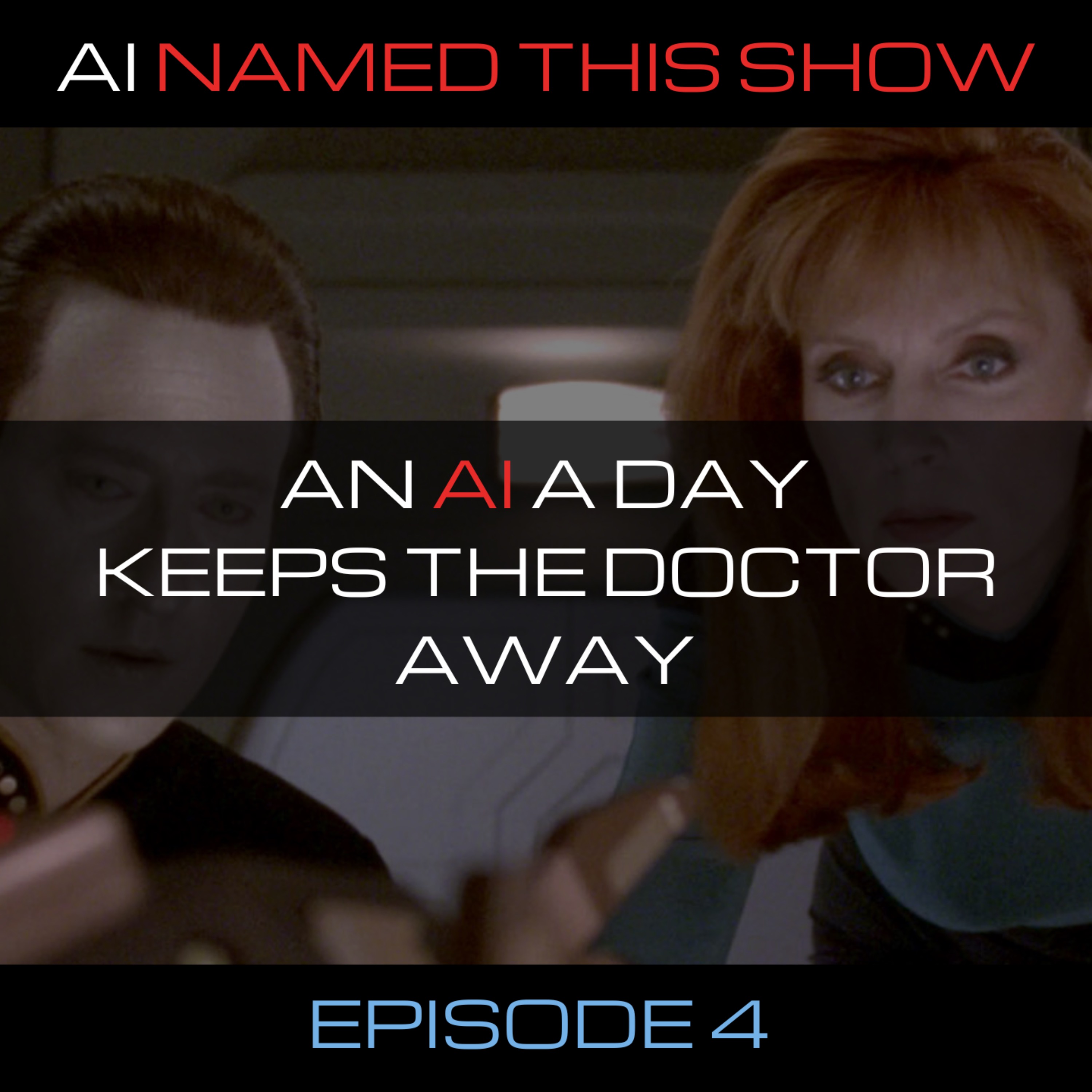 An AI a day keeps the doctor away 🔴 AINTS 004