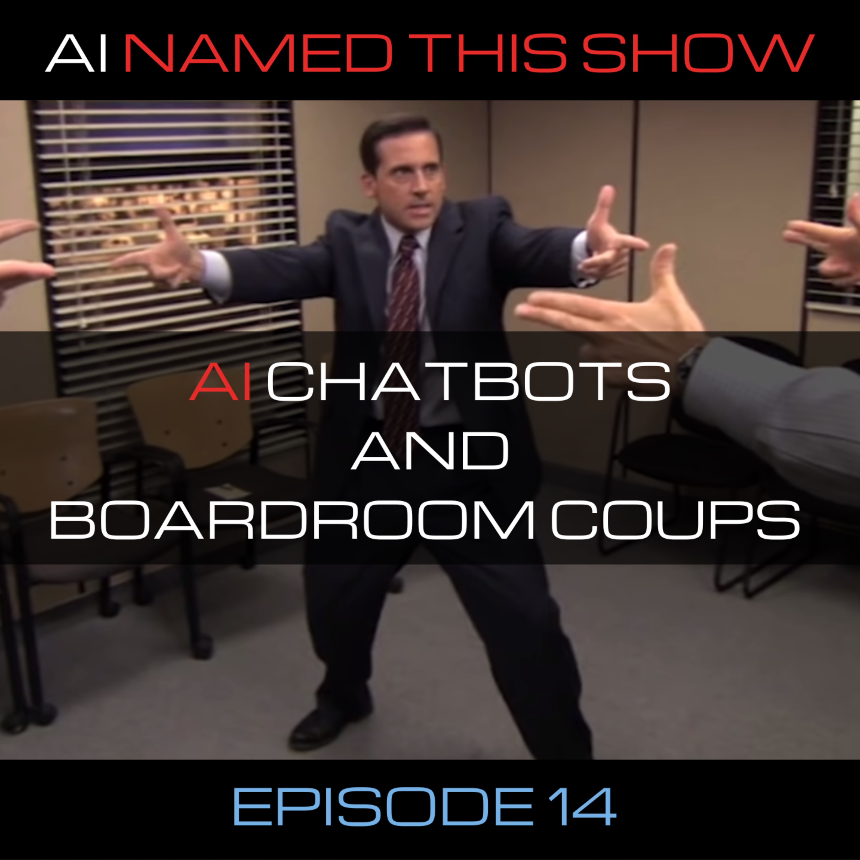 AI chatbots and boardroom coups 🔴 AINTS 014