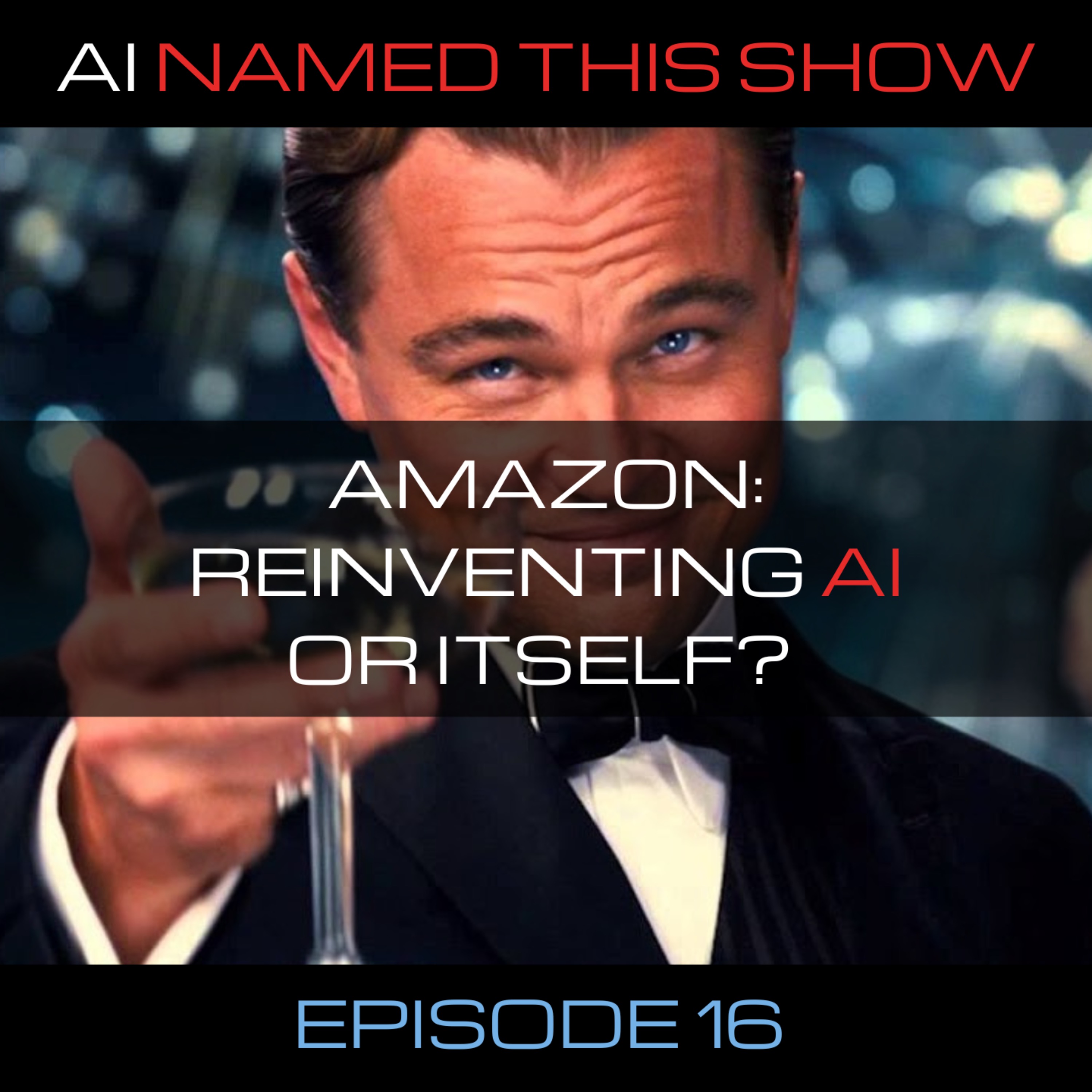 Amazon: Reinventing AI or itself? 🔴 AINTS 016