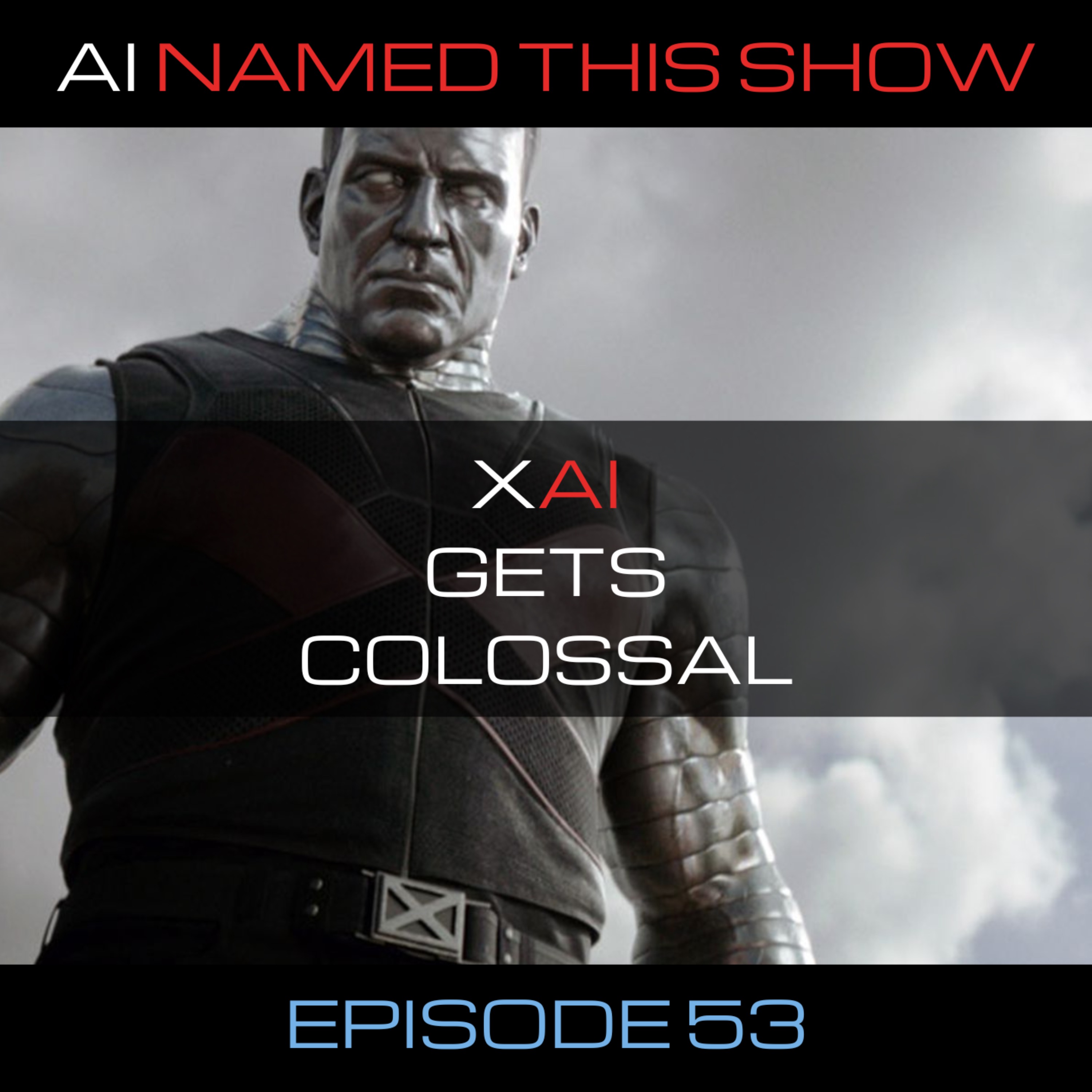 xAI gets colossal 🔴 AINTS 053