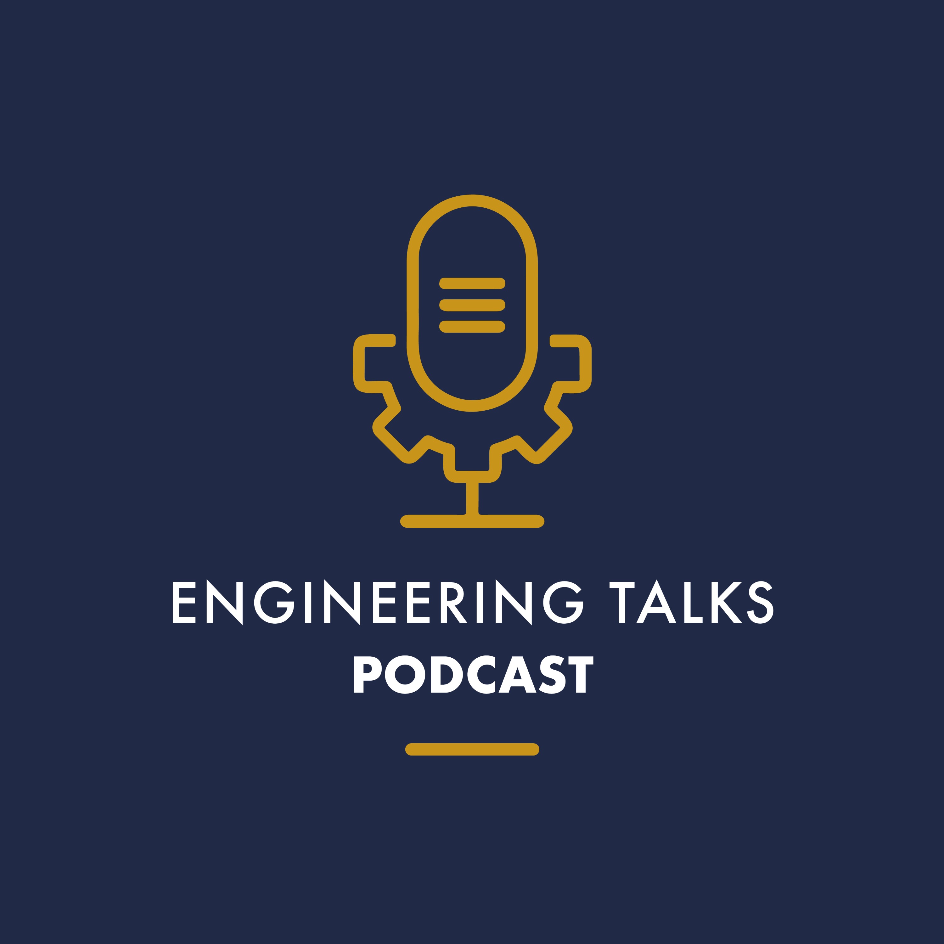 Engineering Talks Podcast