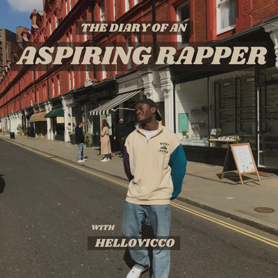 Diary of an aspiring rapper with Hellovicco
