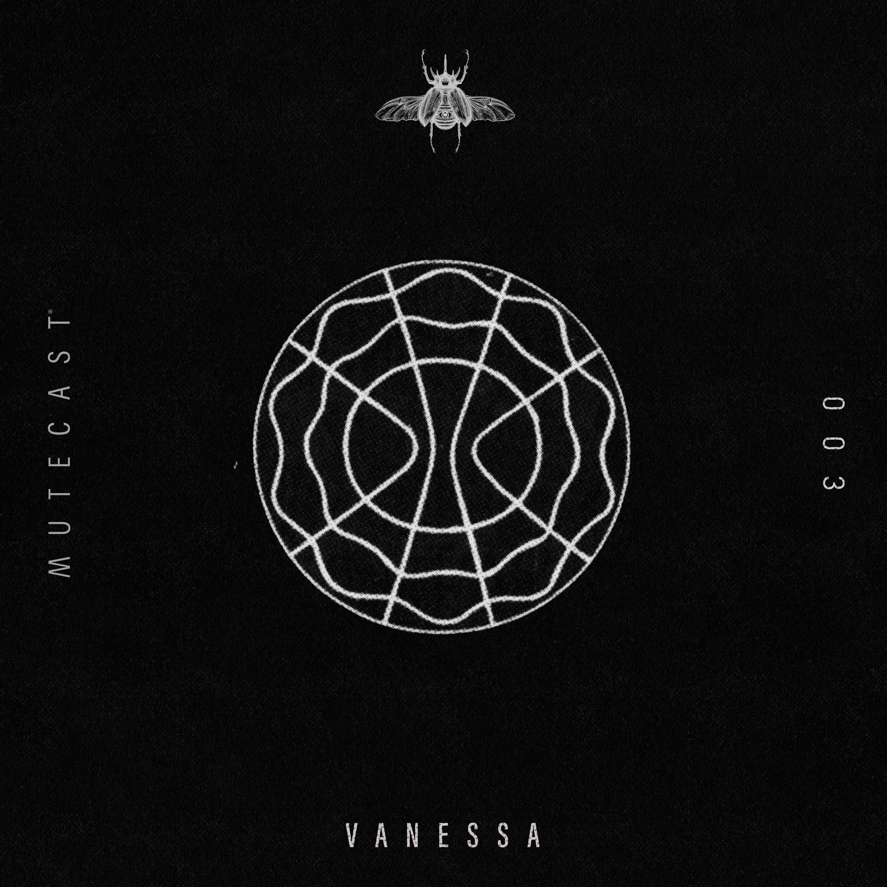 MUTECAST 003 - Vanessa episode artwork