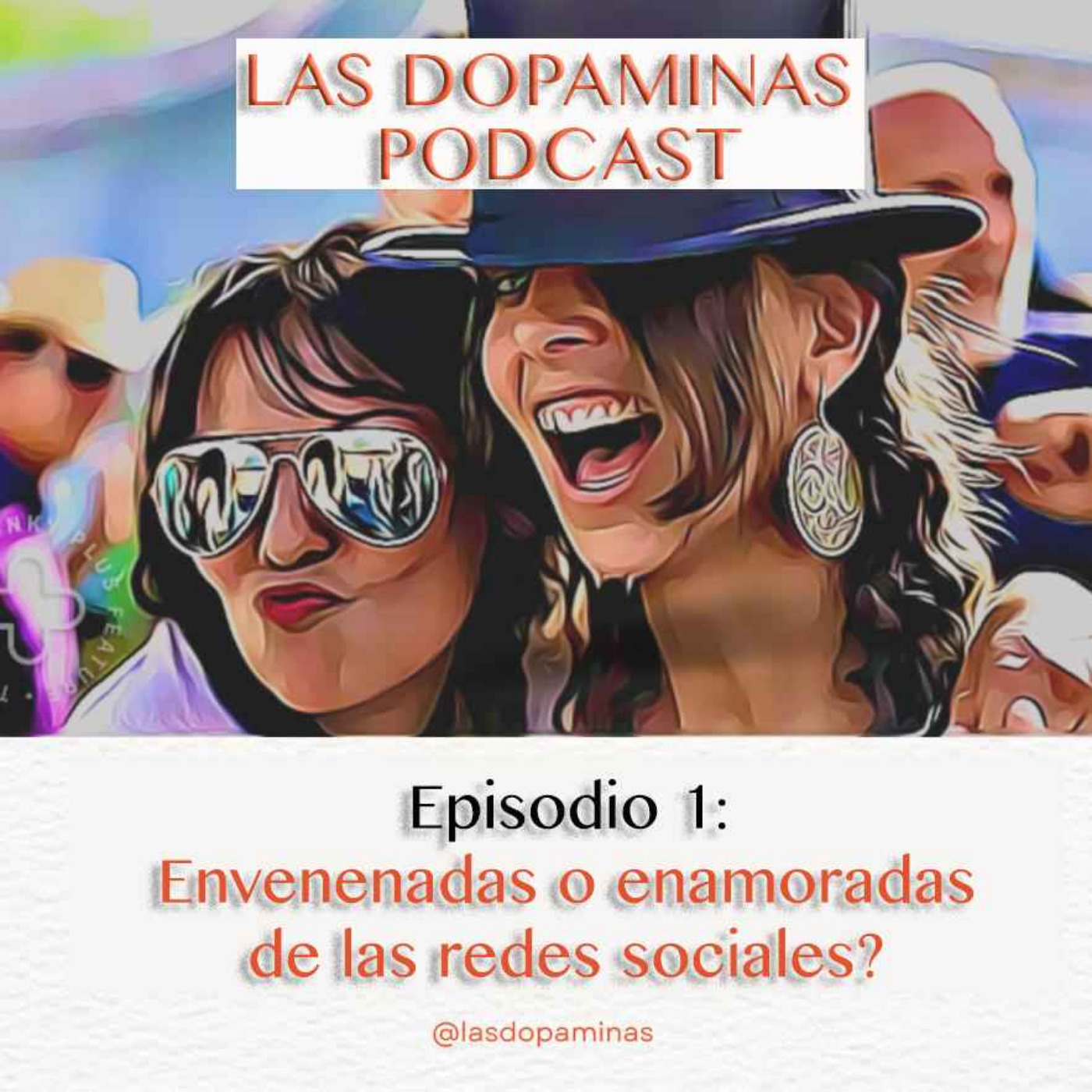 Las Dopaminas podcast