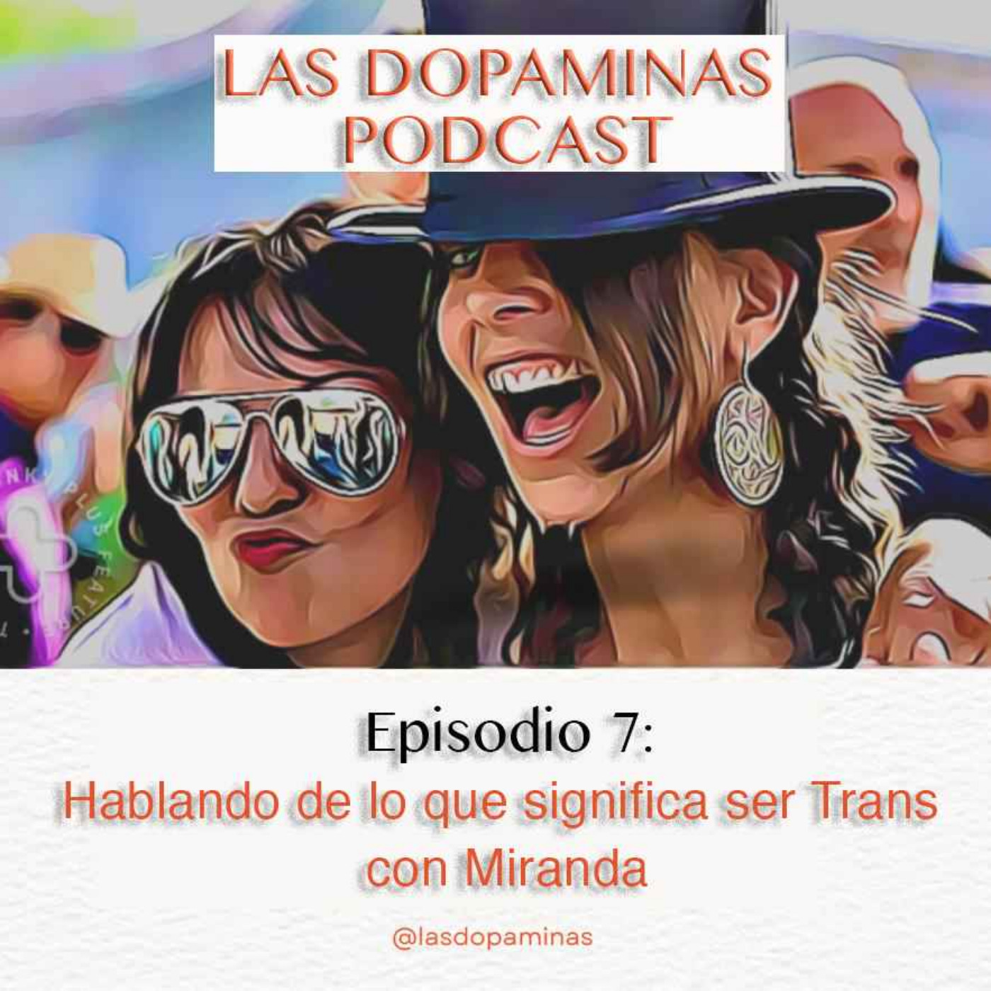 Las Dopaminas podcast