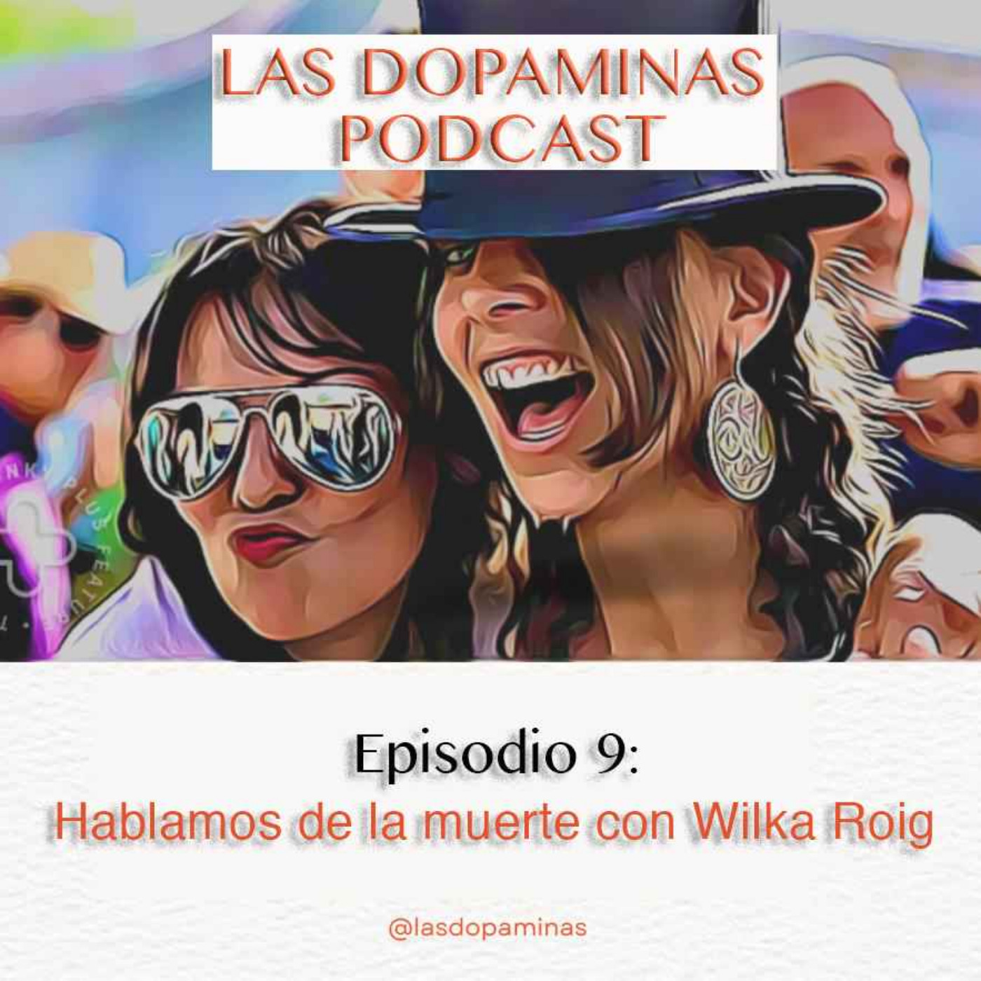 Las Dopaminas podcast
