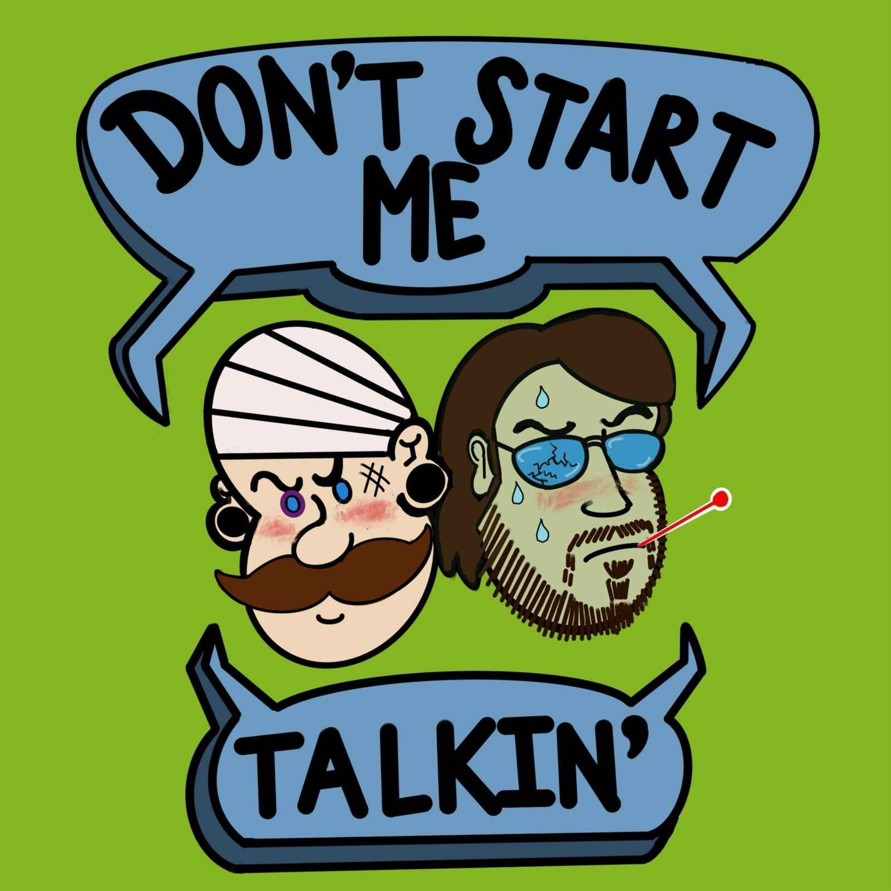 Don\'t Start Me Talkin