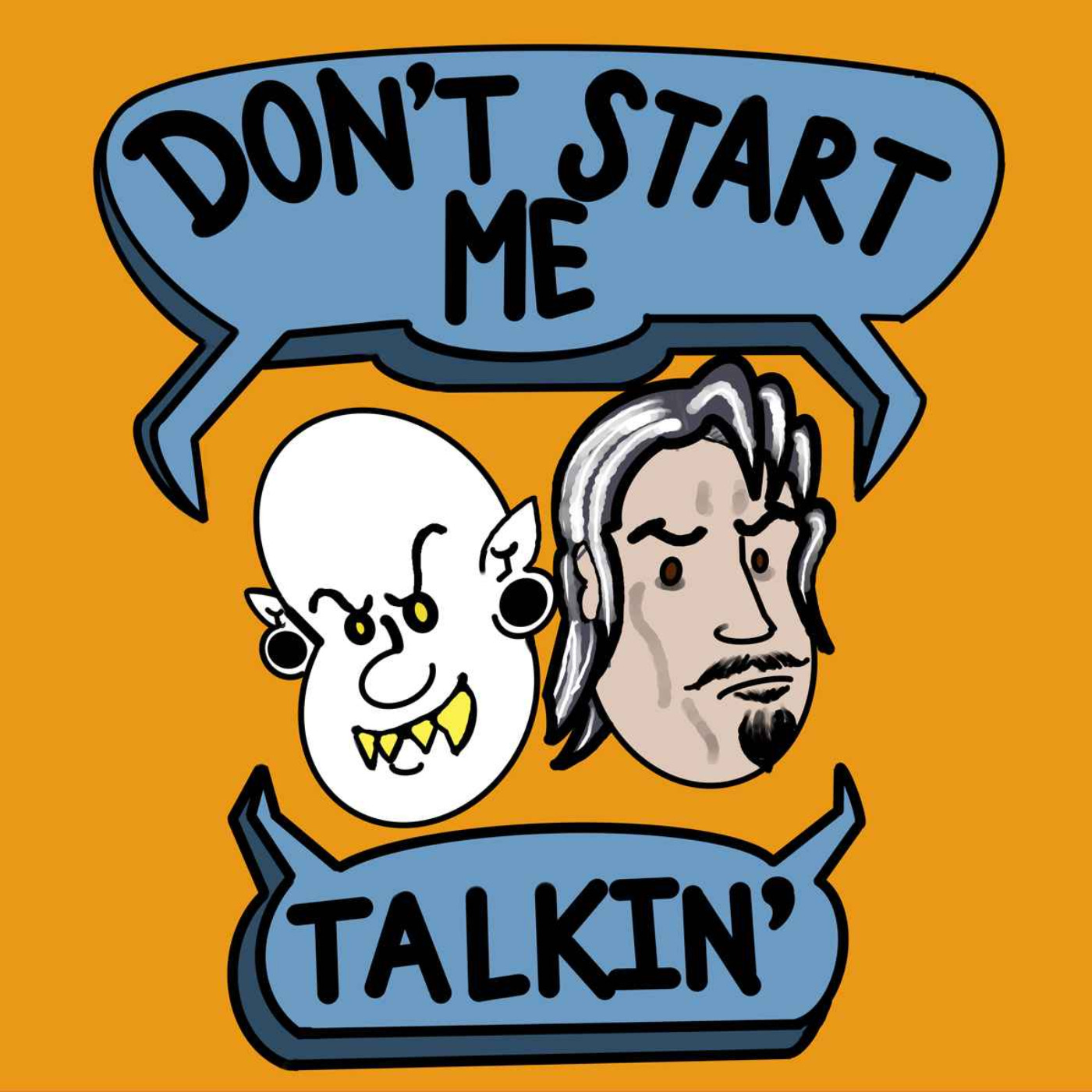 Don\'t Start Me Talkin