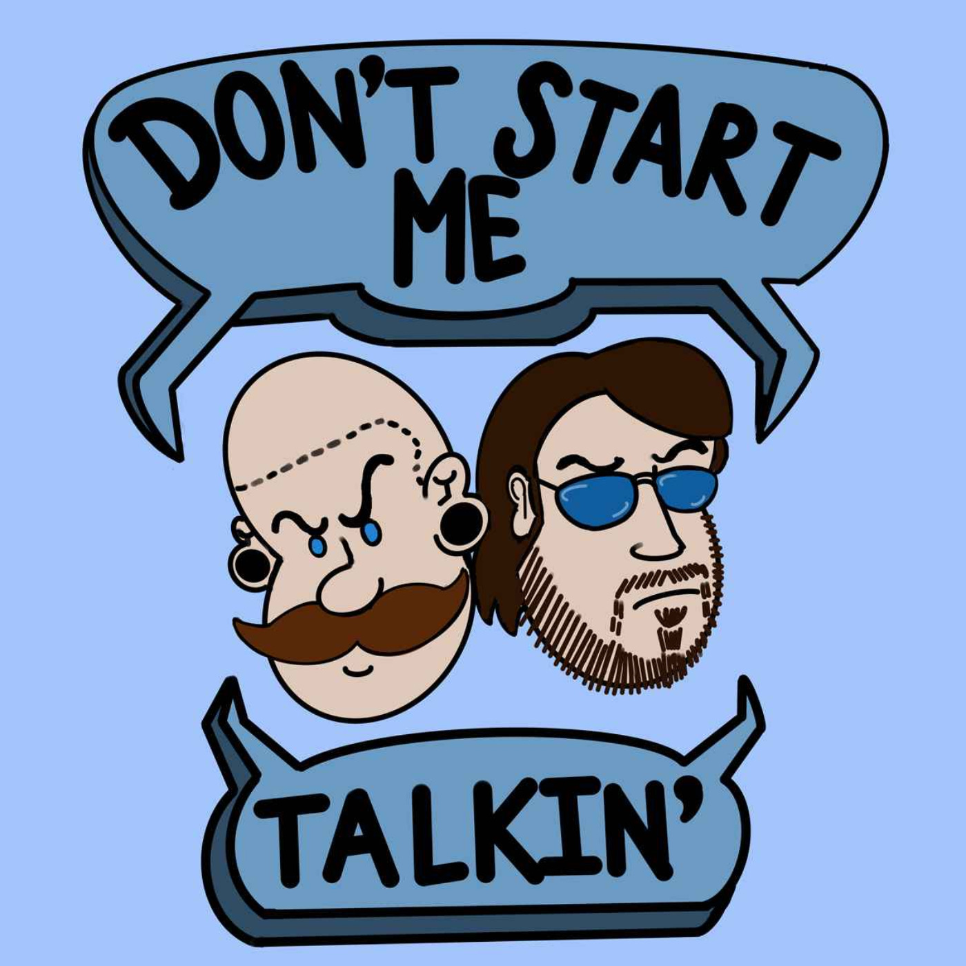 Don\'t Start Me Talkin