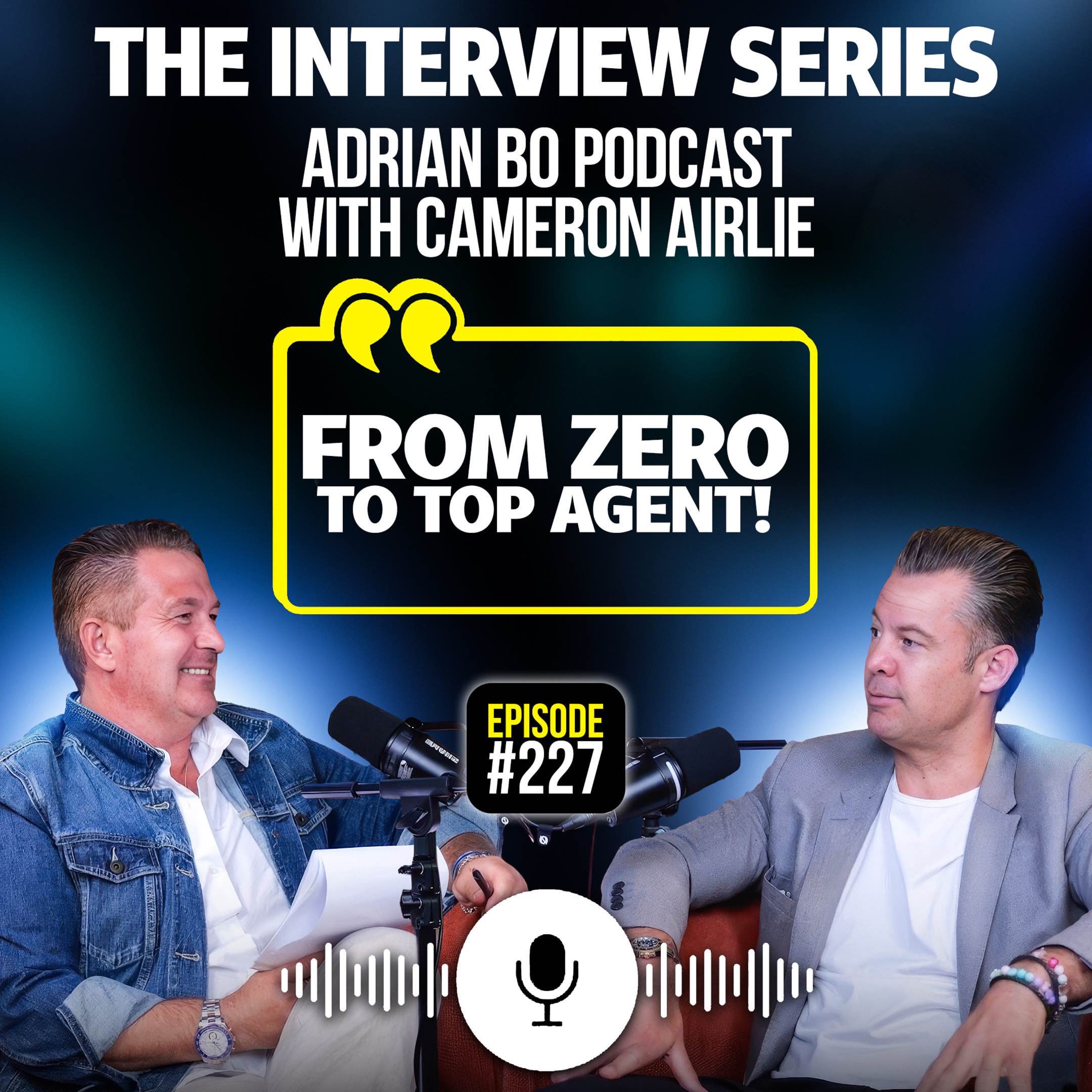 #Ep.227 - The Adrian Bo Podcast Interview Series | Cameron Airlie episode artwork