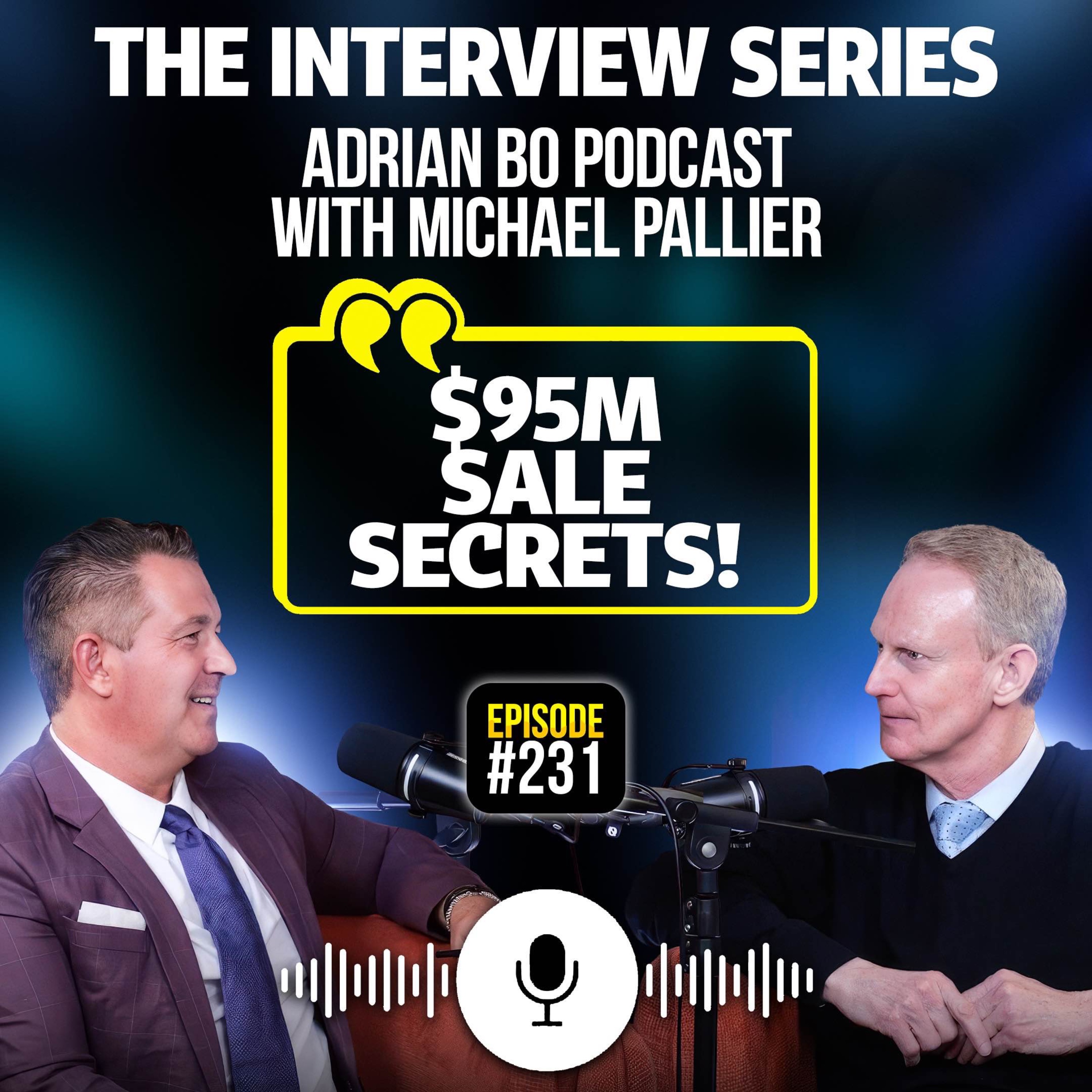 #Ep.231 - The Adrian Bo Podcast Interview Series | Michael Pallier episode artwork