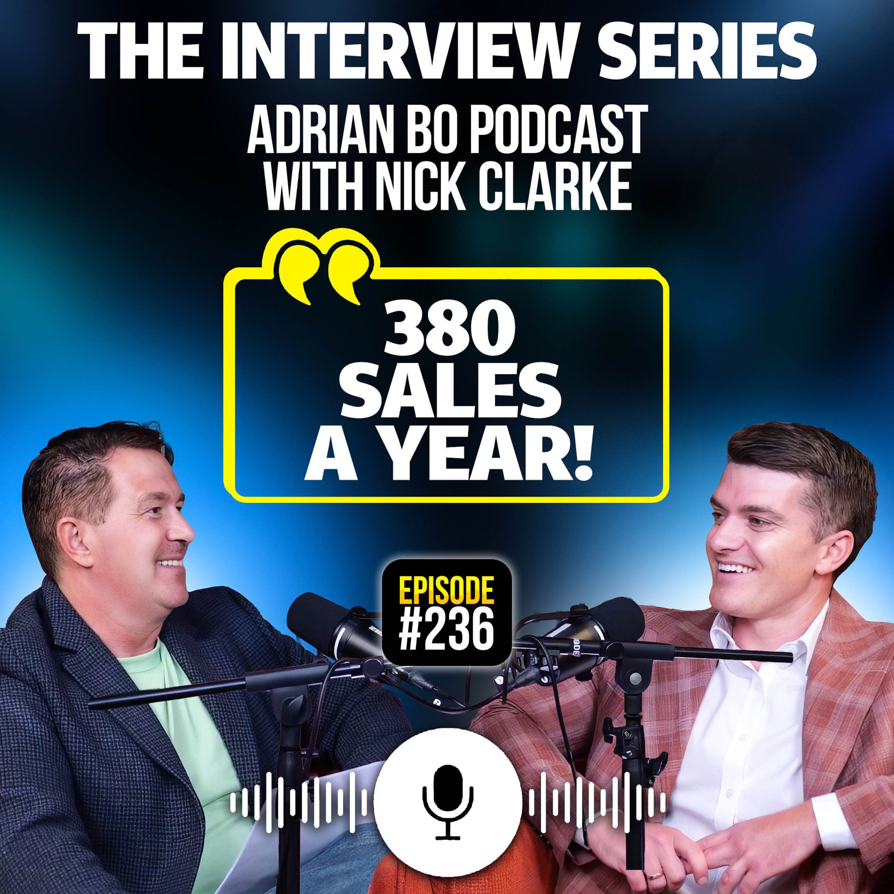 #Ep.236 - The Adrian Bo Podcast Interview Series | Nick Clarke episode artwork
