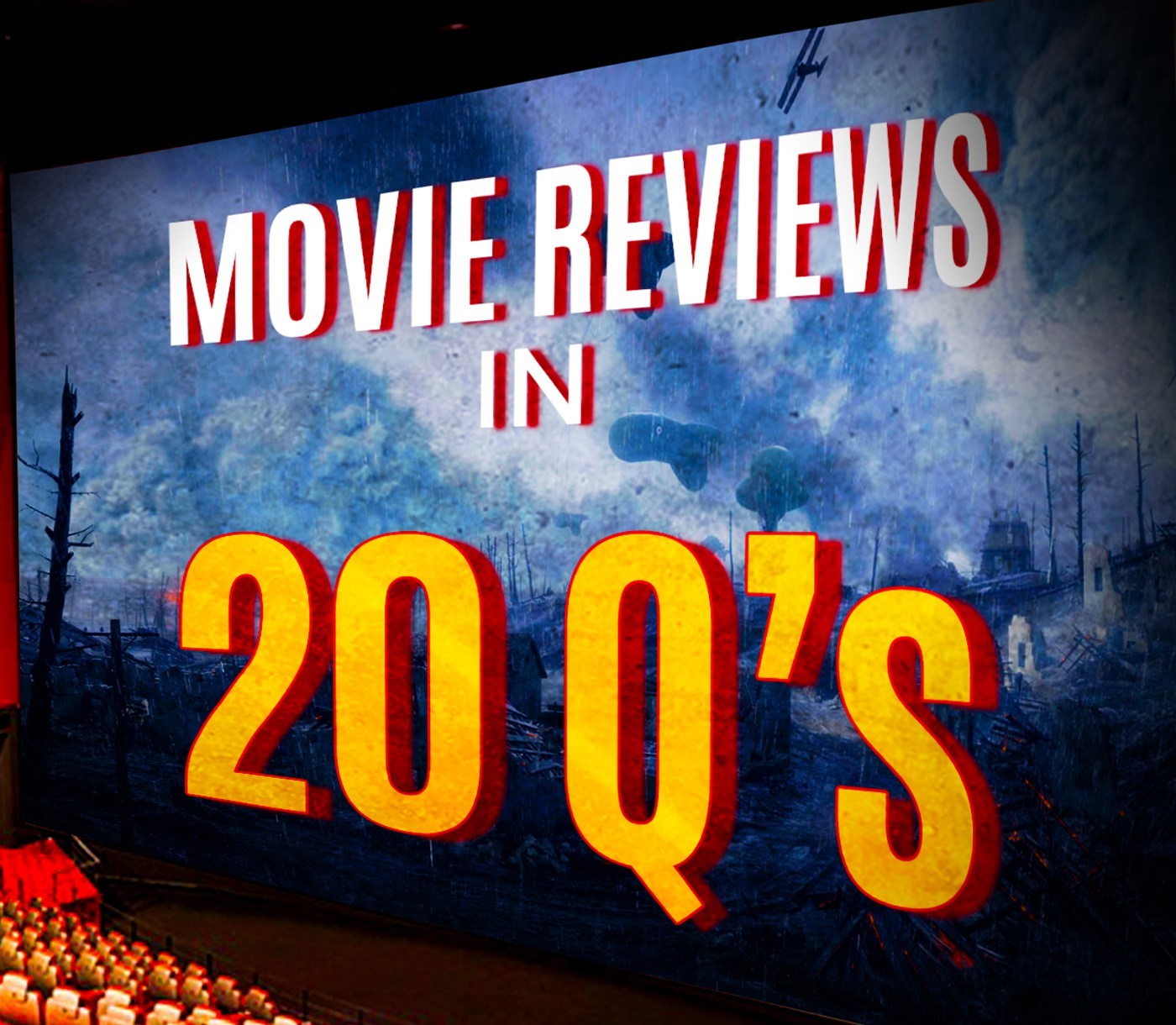 Movie Reviews in 20 Q’s