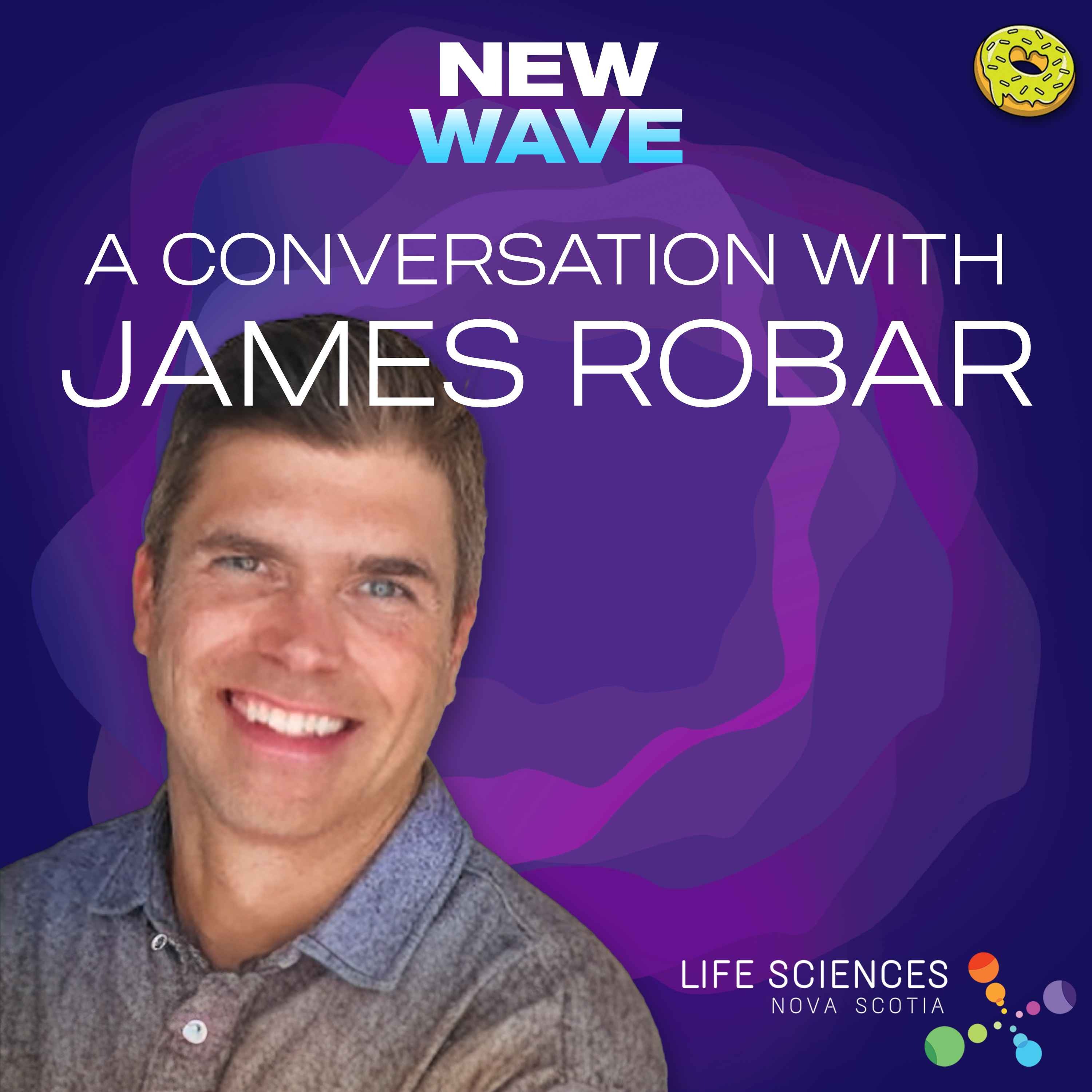 A Conversation With James Robar