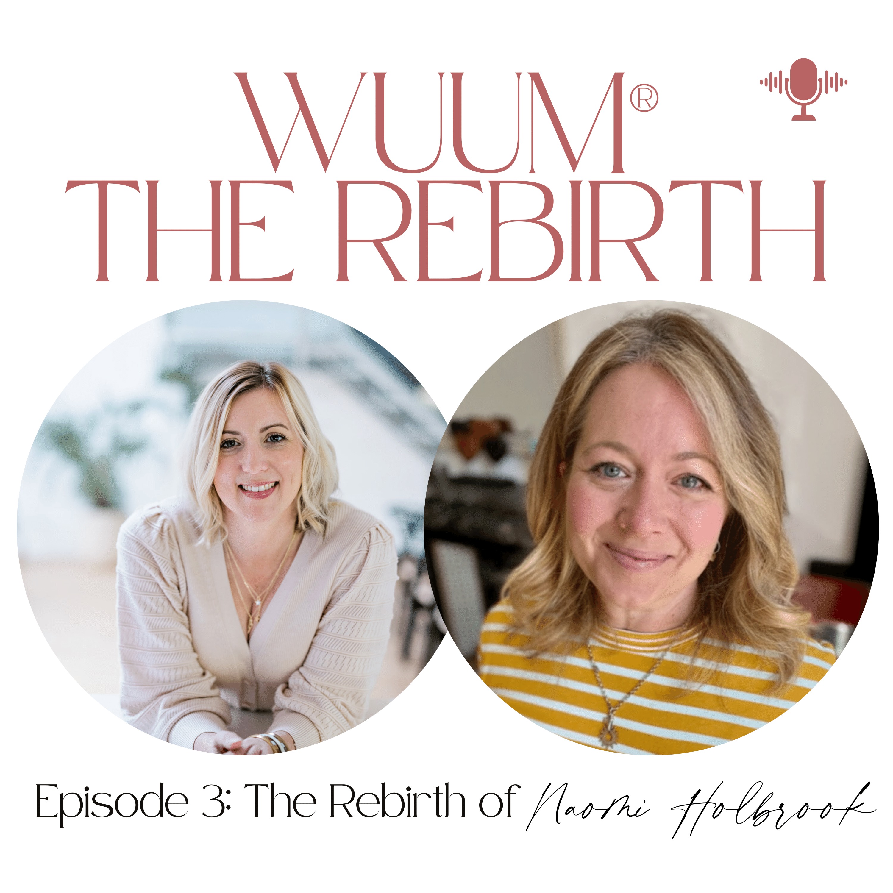 Wuum® The Rebirth Podcast