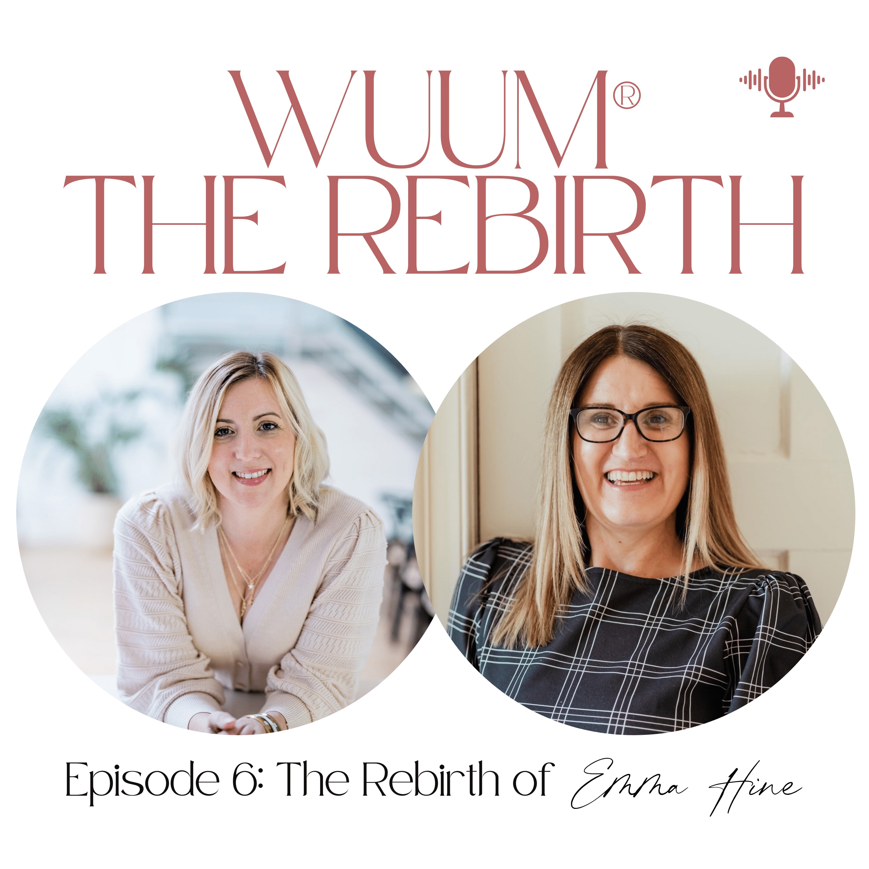 Wuum® The Rebirth Podcast